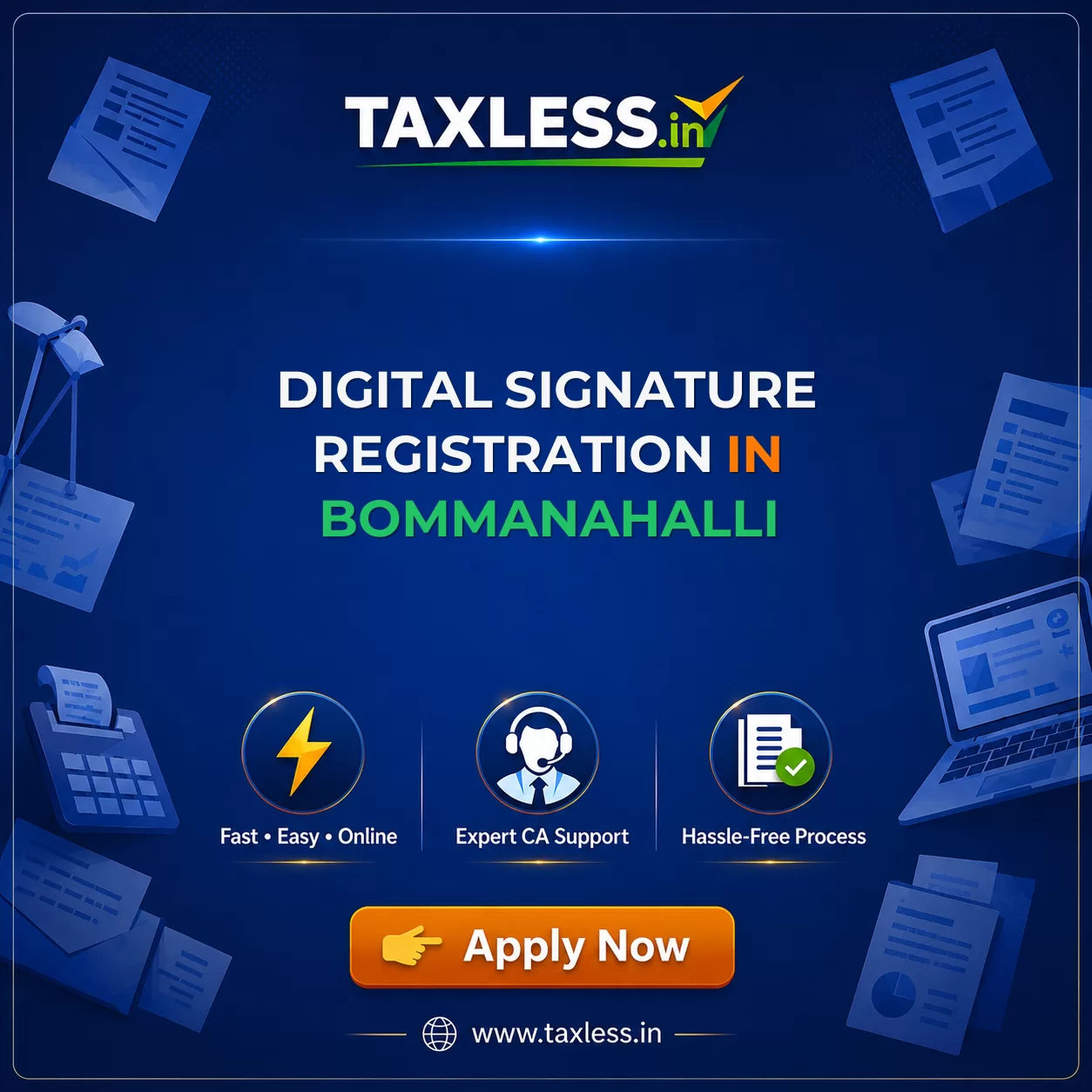 Digital Signature Registration in Bommanahalli