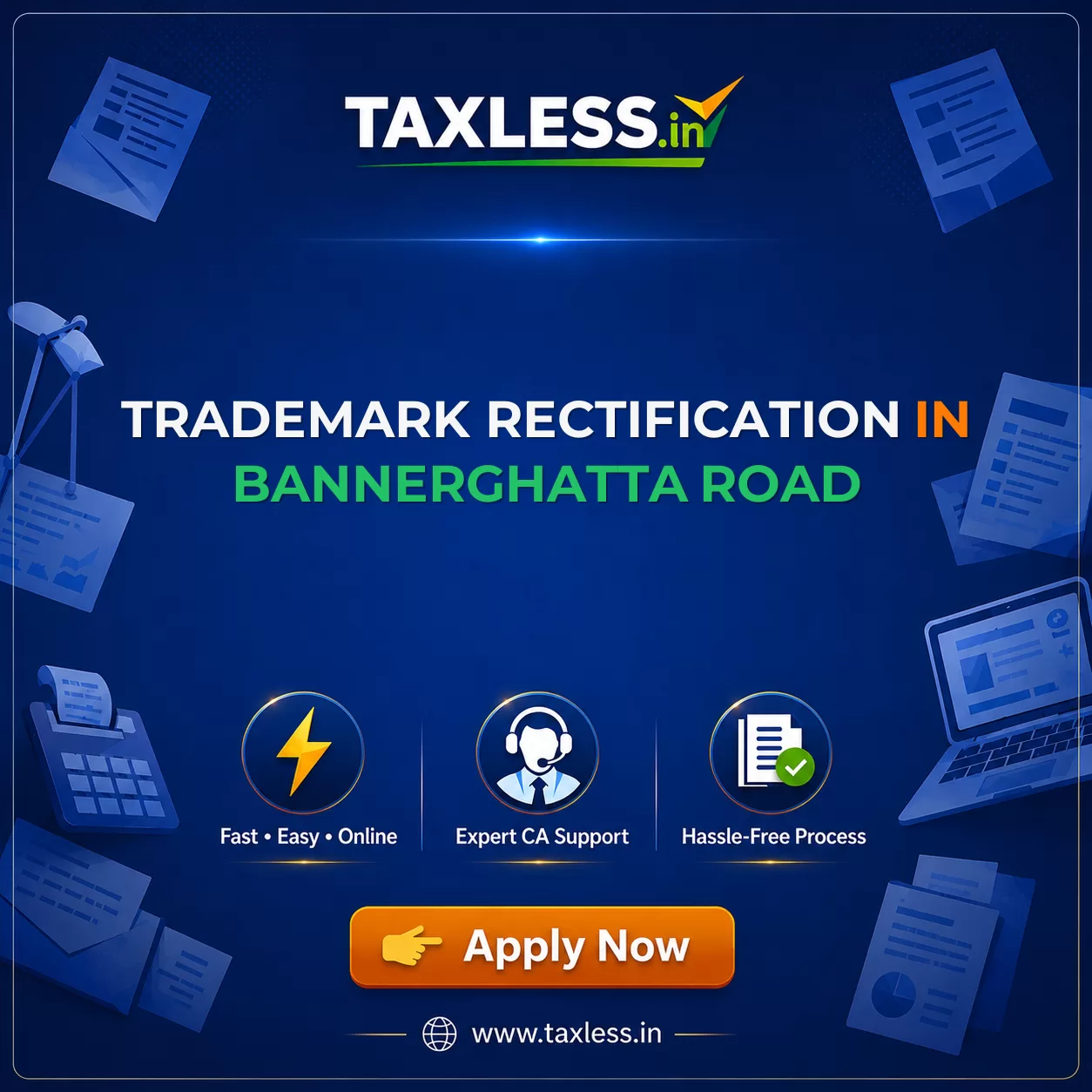 Trademark Rectification in Bannerghatta Road