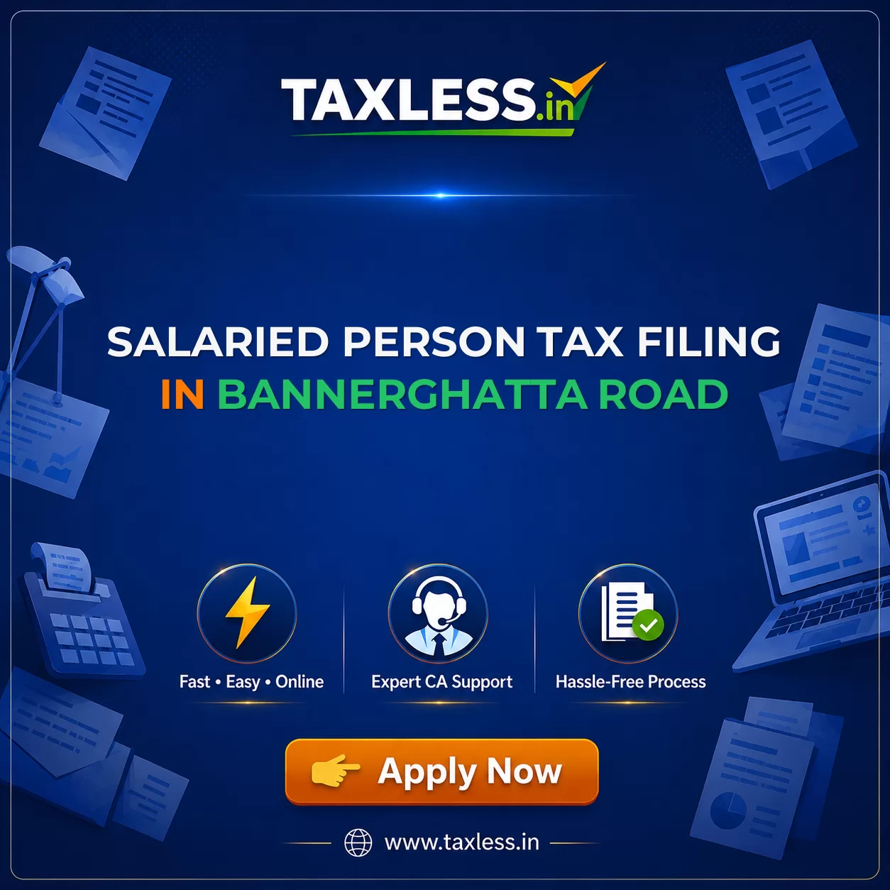 Salaried Person Tax Filing in Bannerghatta Road