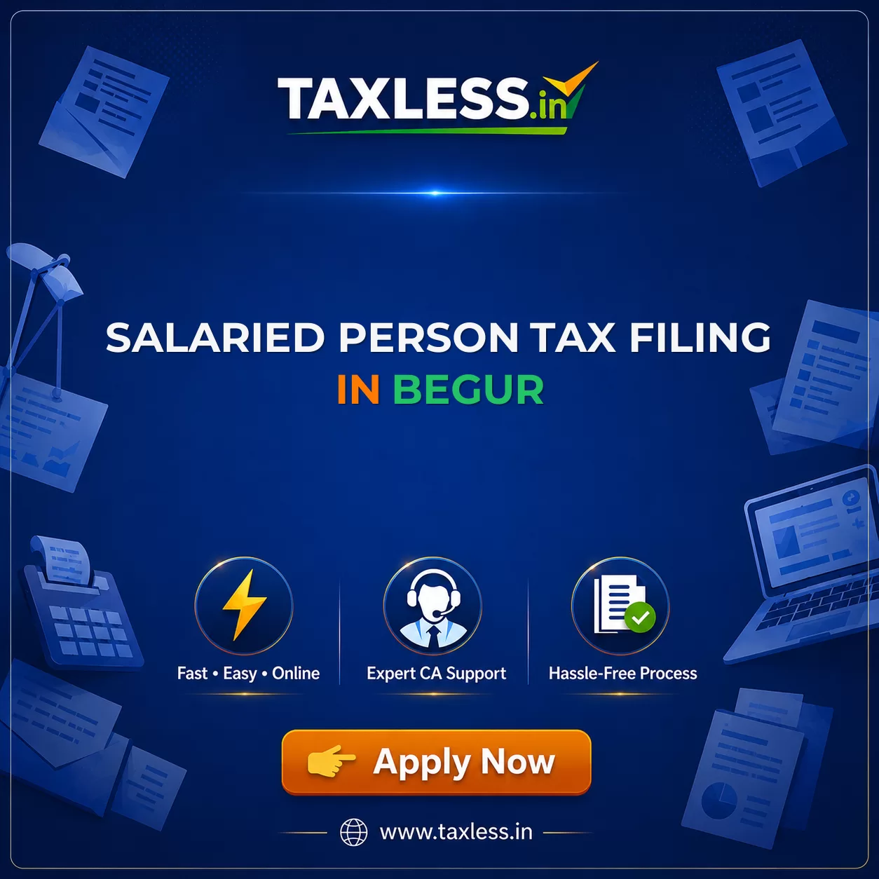 Salaried Person Tax Filing in Begur