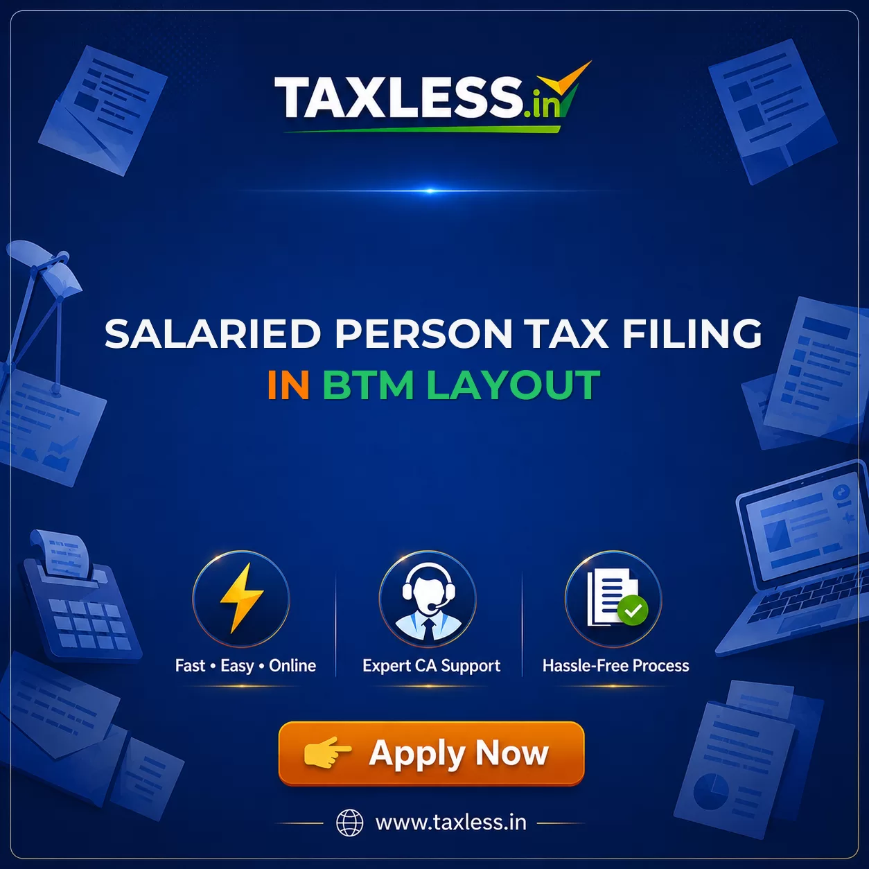 Salaried Person Tax Filing in Btm Layout