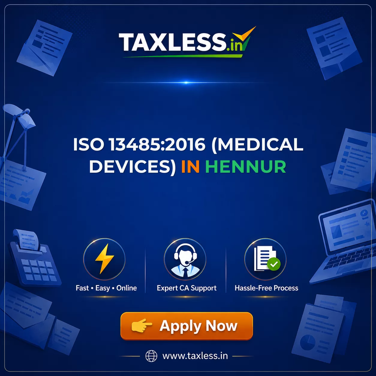 ISO 13485:2016 (Medical Devices) in Hennur