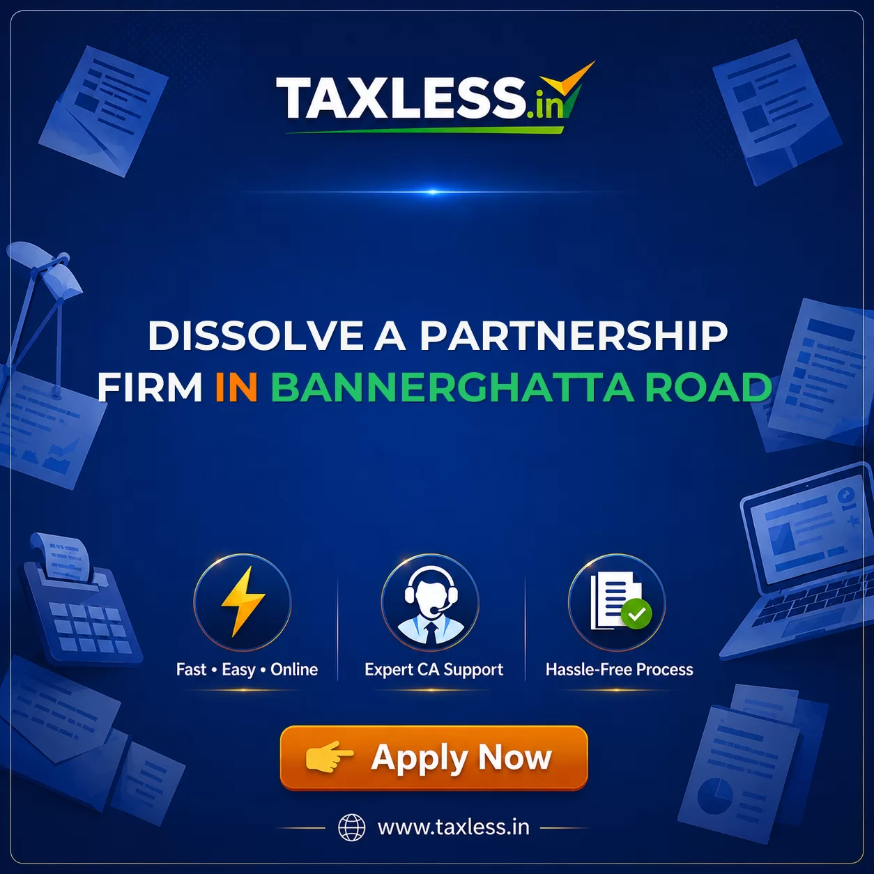 Dissolve A Partnership Firm in Bannerghatta Road