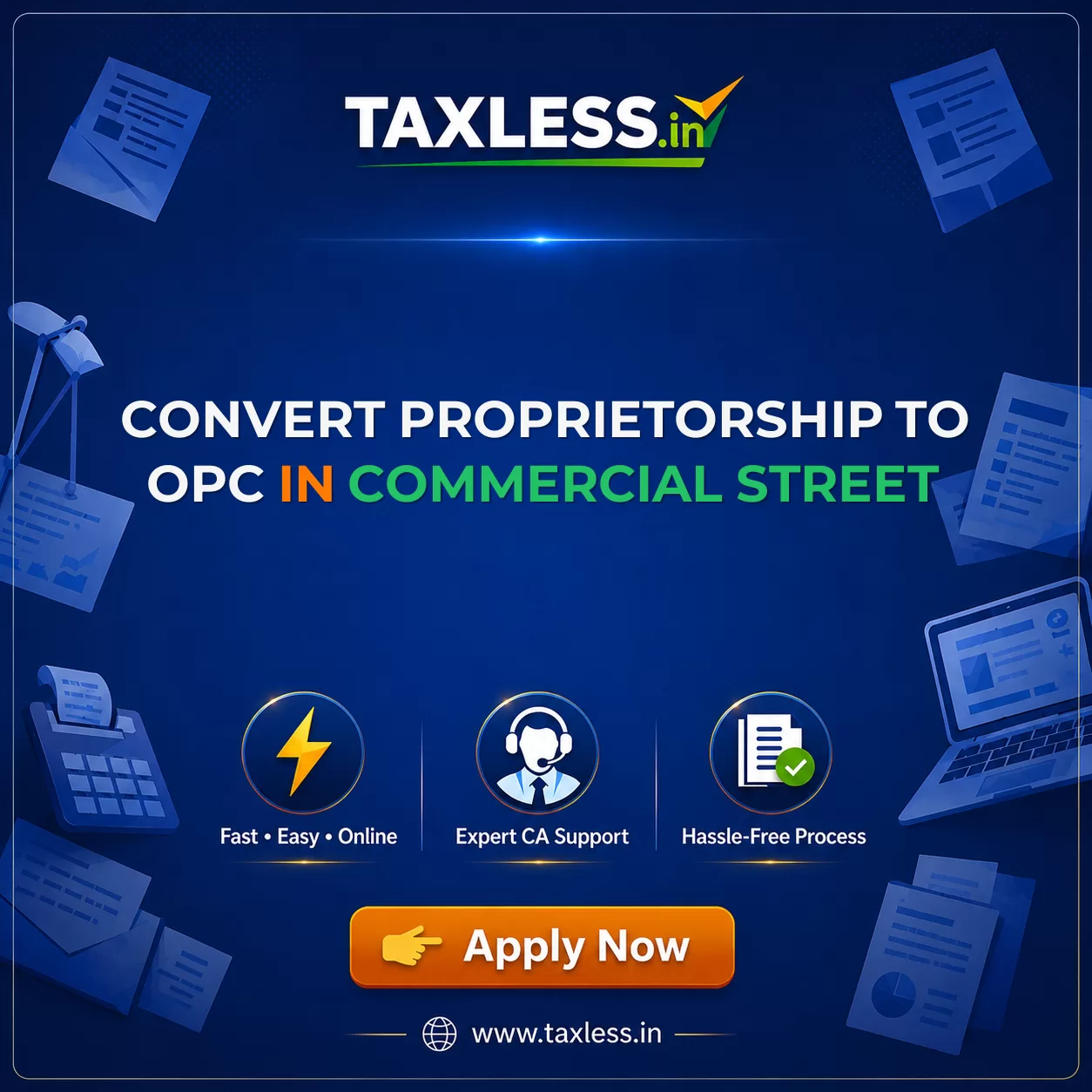 Convert Proprietorship To OPC in Commercial Street