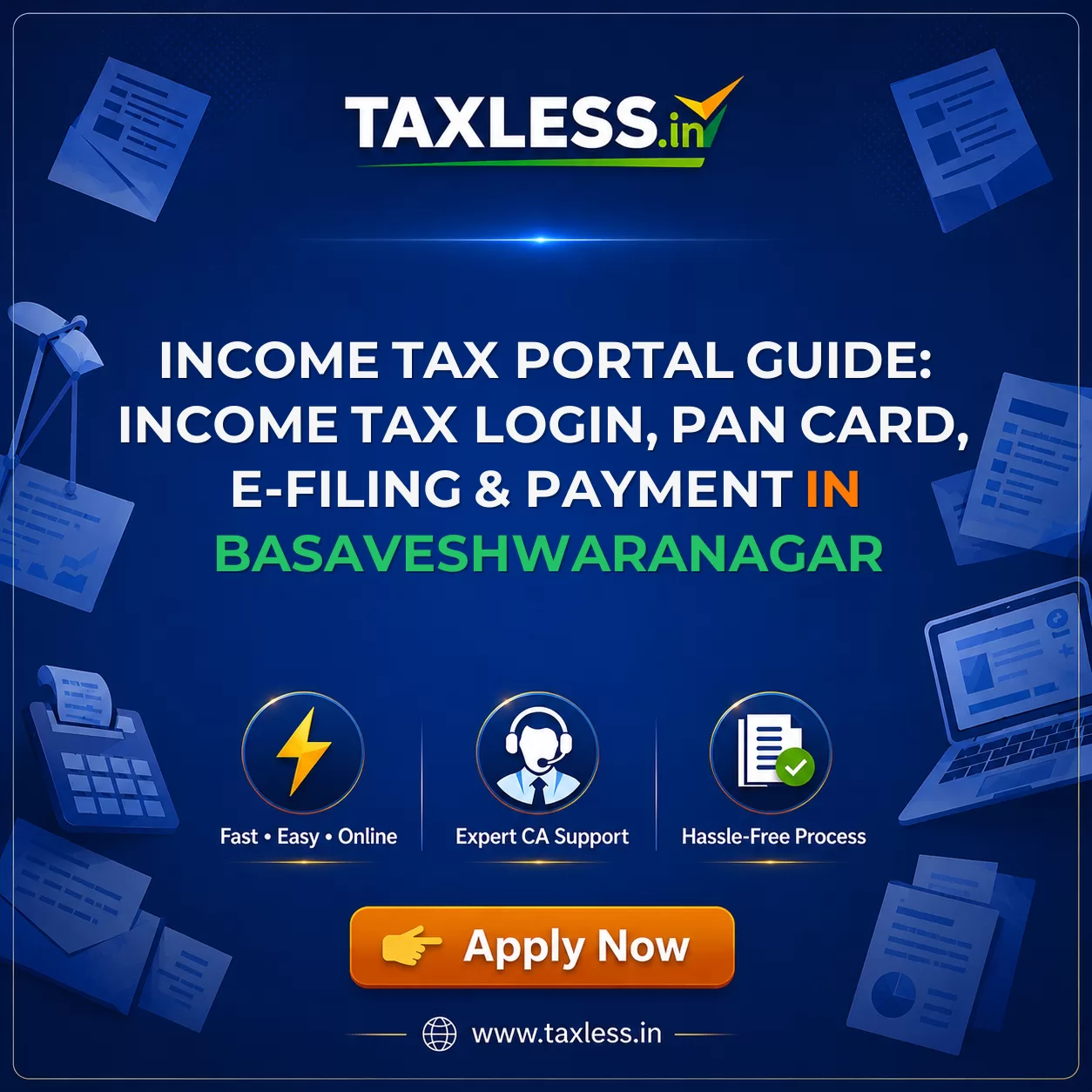 Income Tax Portal Guide: Income Tax Login, PAN Card, e-Filing & Payment in Basaveshwaranagar
