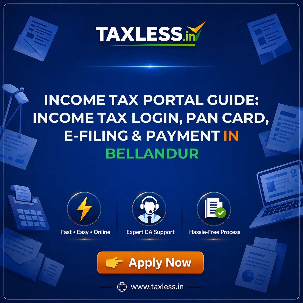 Income Tax Portal Guide: Income Tax Login, PAN Card, e-Filing & Payment in Bellandur