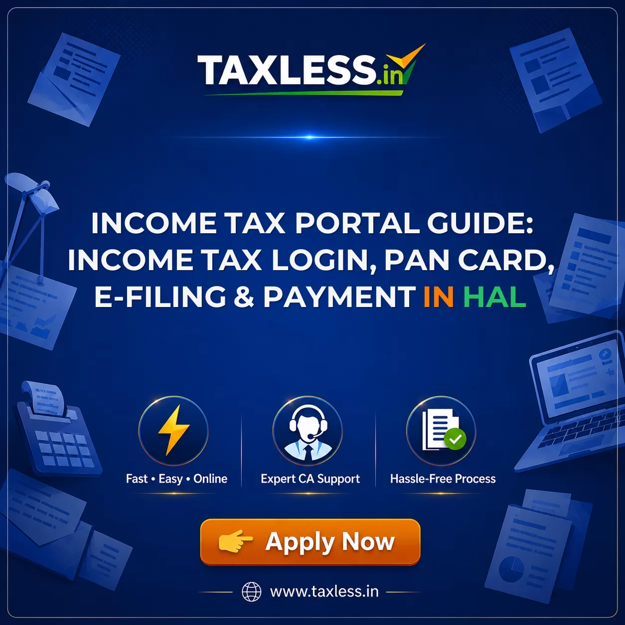 Income Tax Portal Guide: Income Tax Login, PAN Card, e-Filing & Payment in Hal