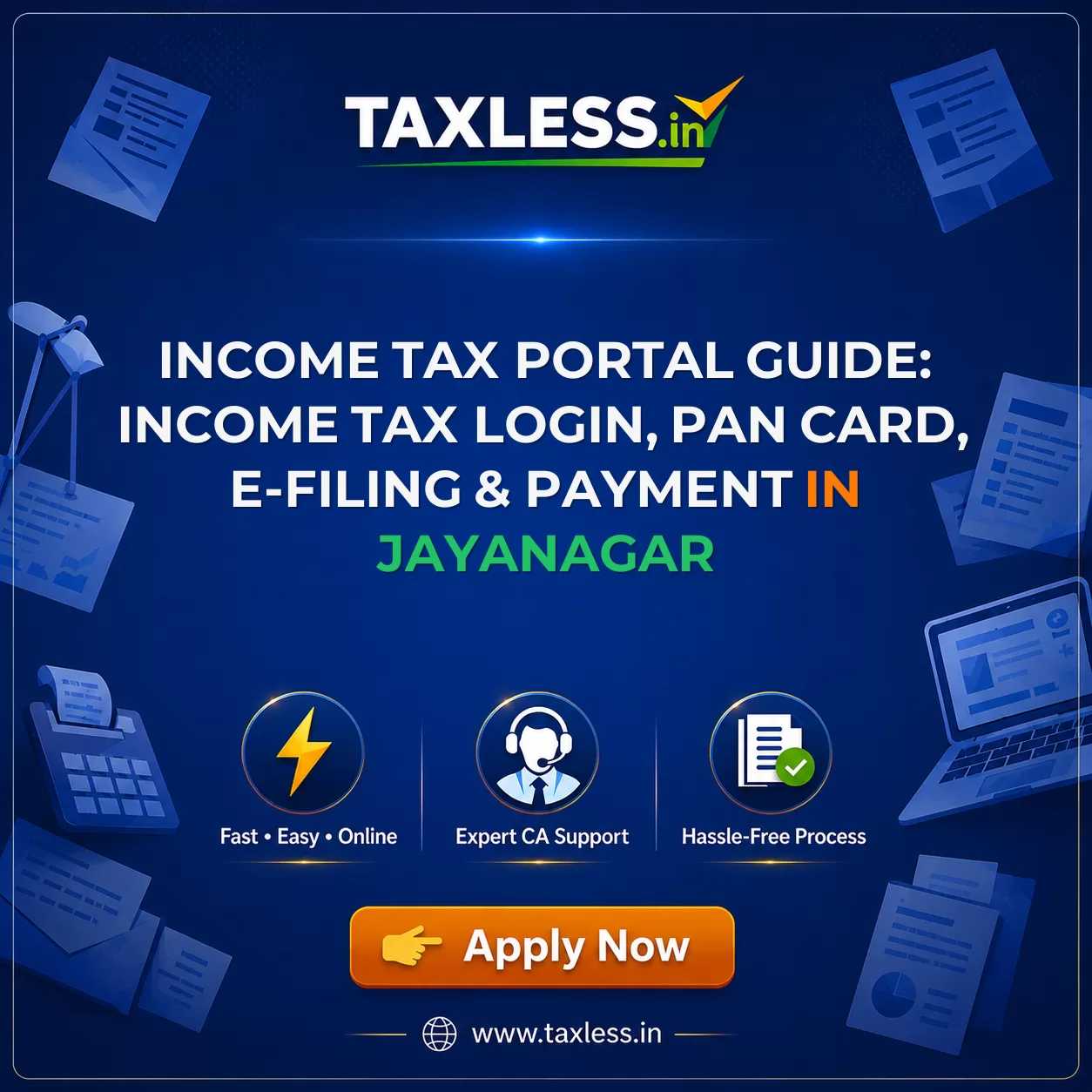 Income Tax Portal Guide: Income Tax Login, PAN Card, e-Filing & Payment in Jayanagar