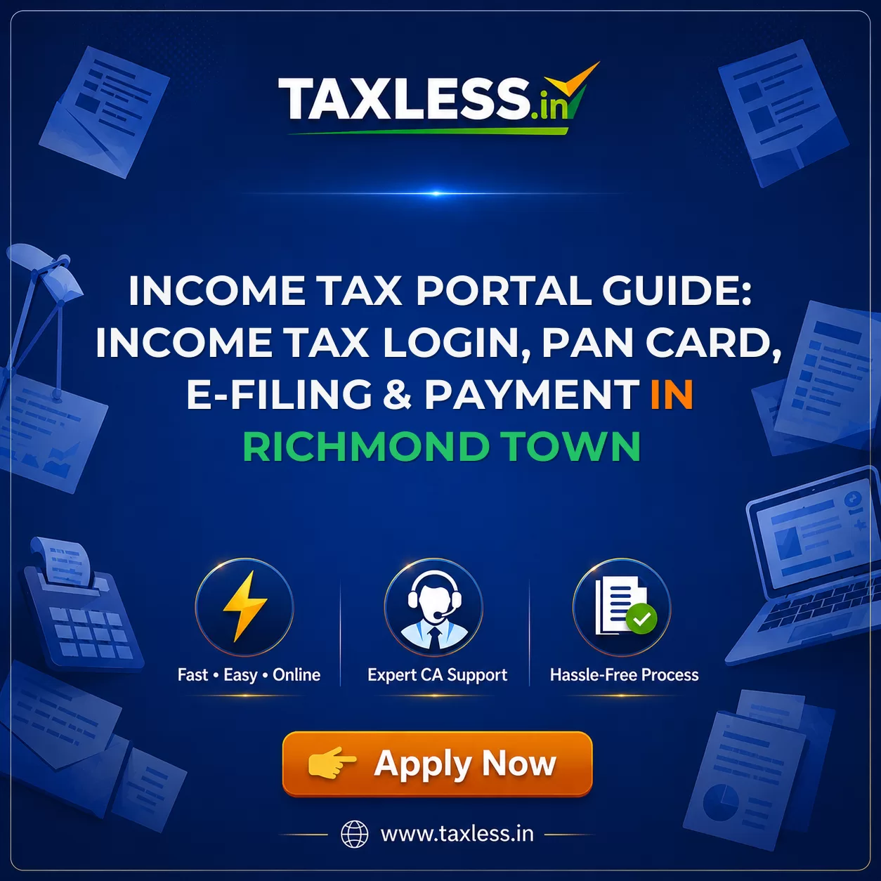 Income Tax Portal Guide: Income Tax Login, PAN Card, e-Filing & Payment in Richmond Town