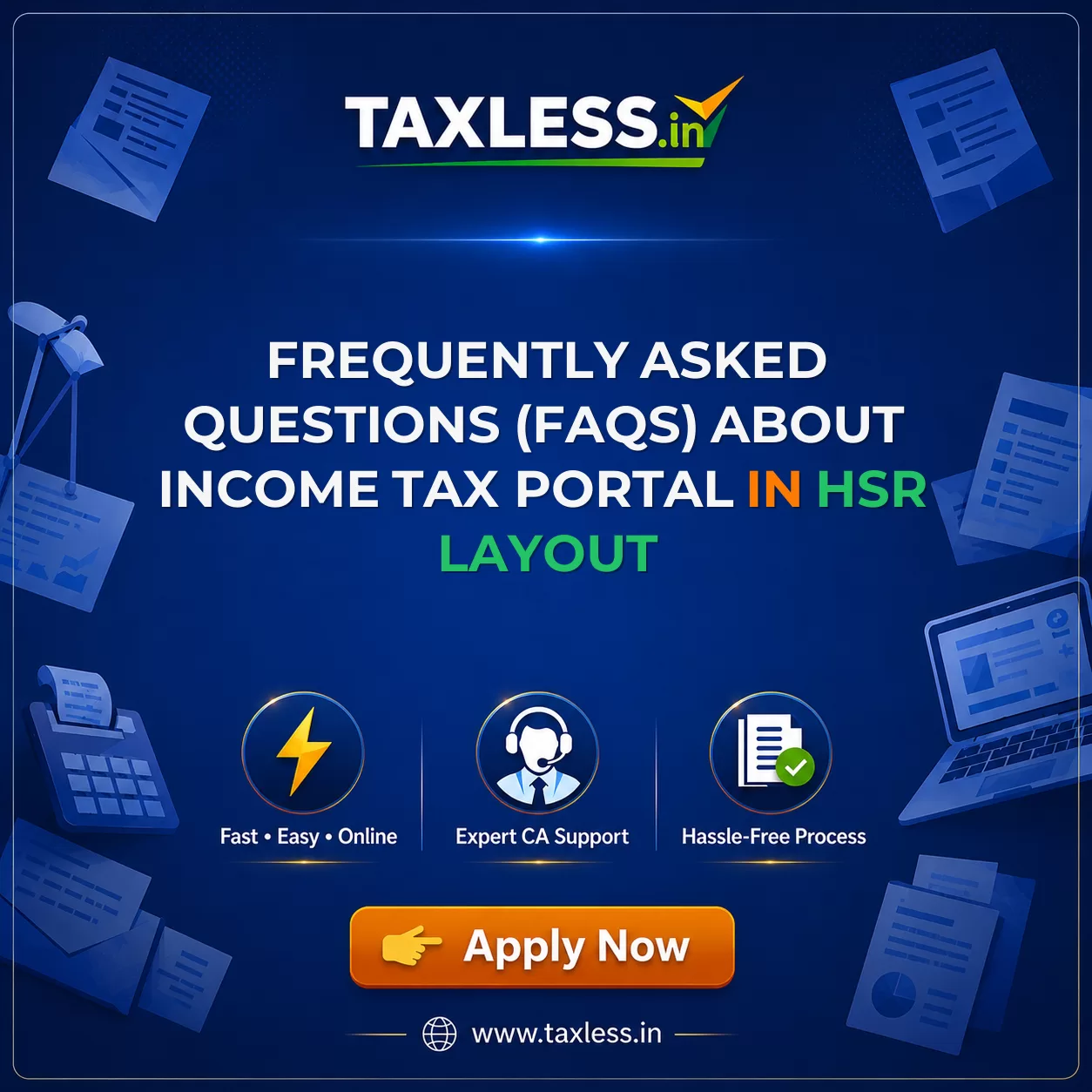 Frequently Asked Questions (FAQs) About Income Tax Portal in Hsr Layout