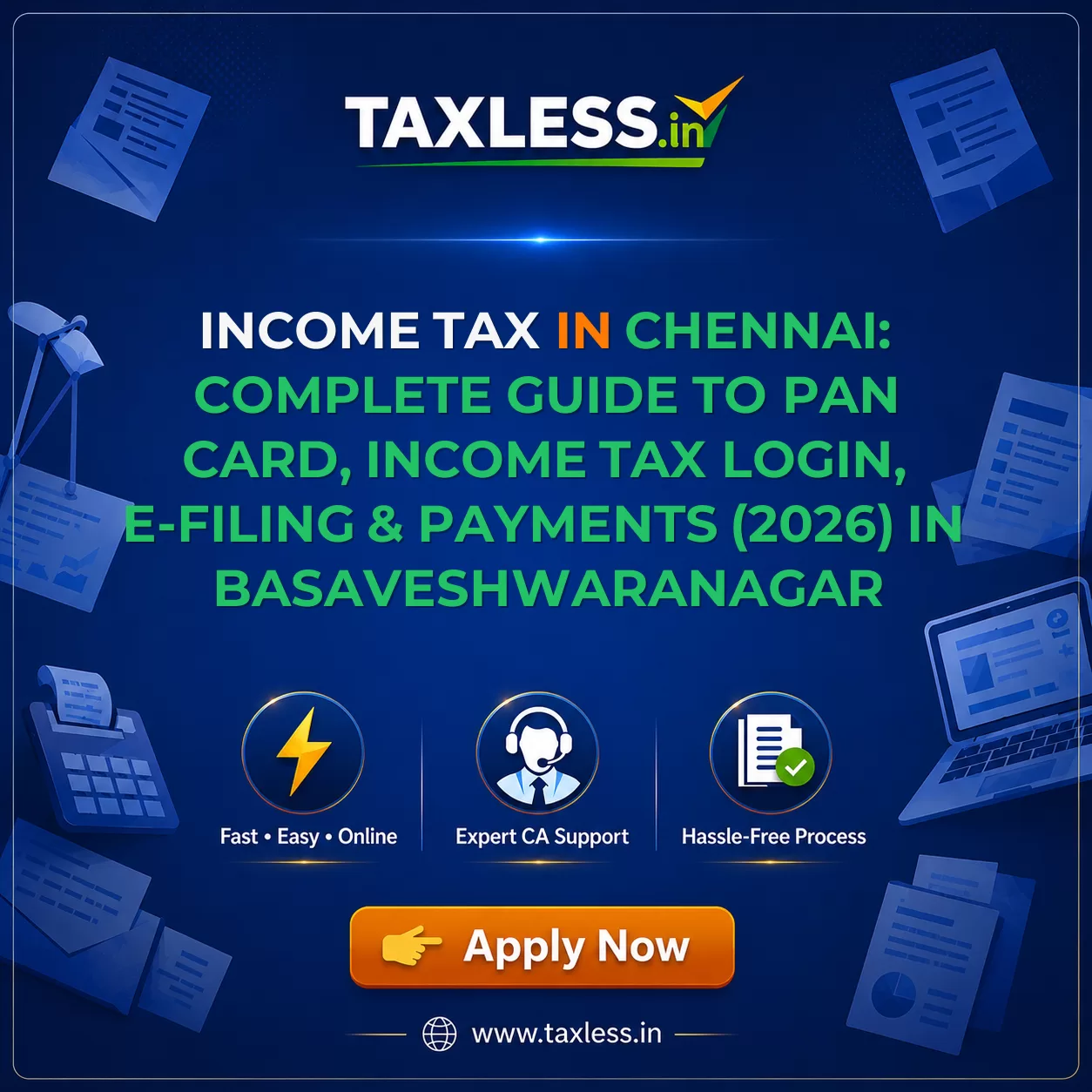 Income Tax in Chennai: Complete Guide to PAN Card, Income Tax Login, e-Filing & Payments (2026) in Basaveshwaranagar