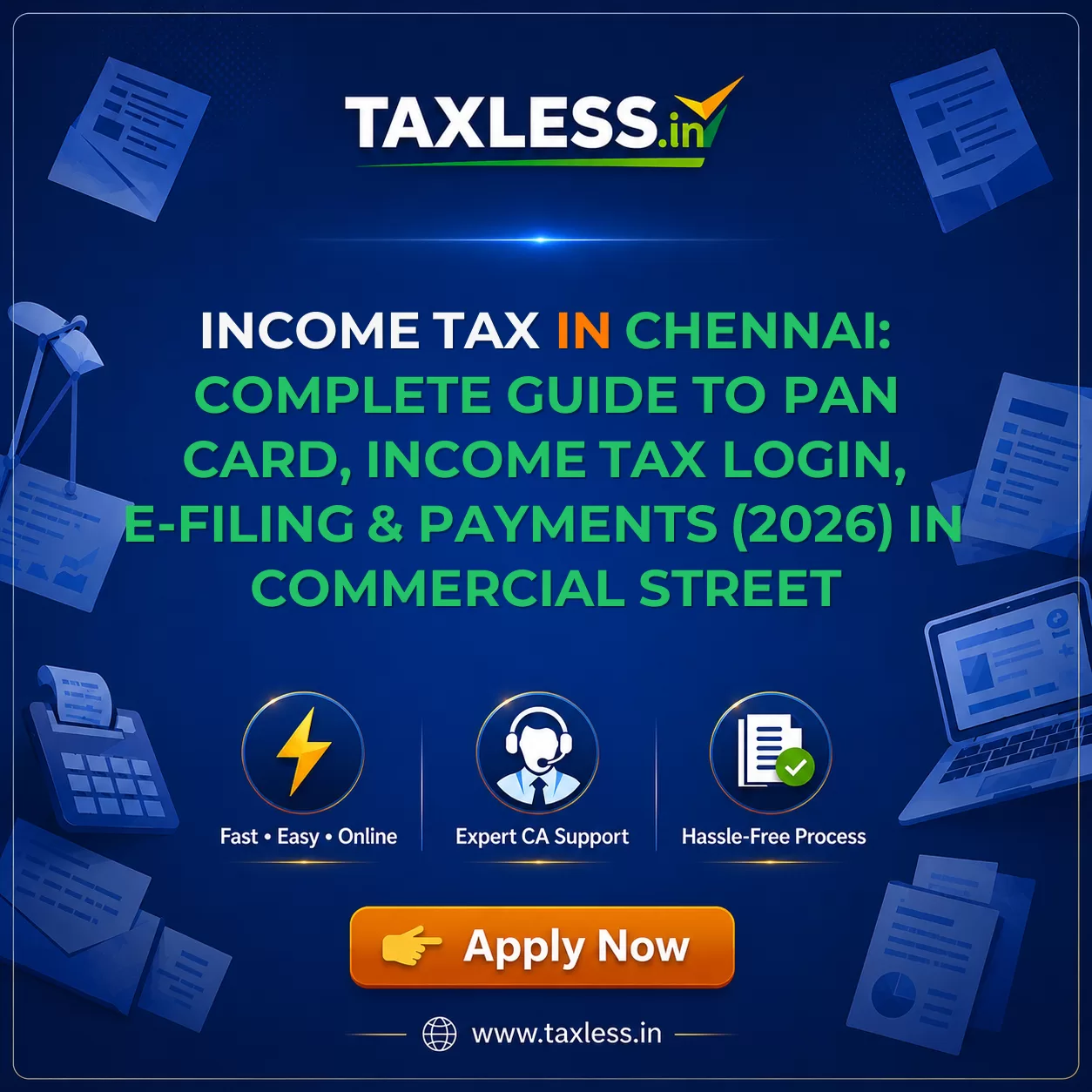 Income Tax in Chennai: Complete Guide to PAN Card, Income Tax Login, e-Filing & Payments (2026) in Commercial Street