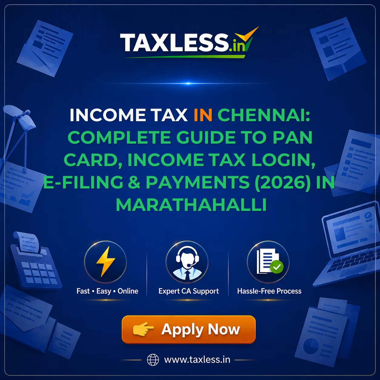 Income Tax in Chennai: Complete Guide to PAN Card, Income Tax Login, e-Filing & Payments (2026) in Marathahalli