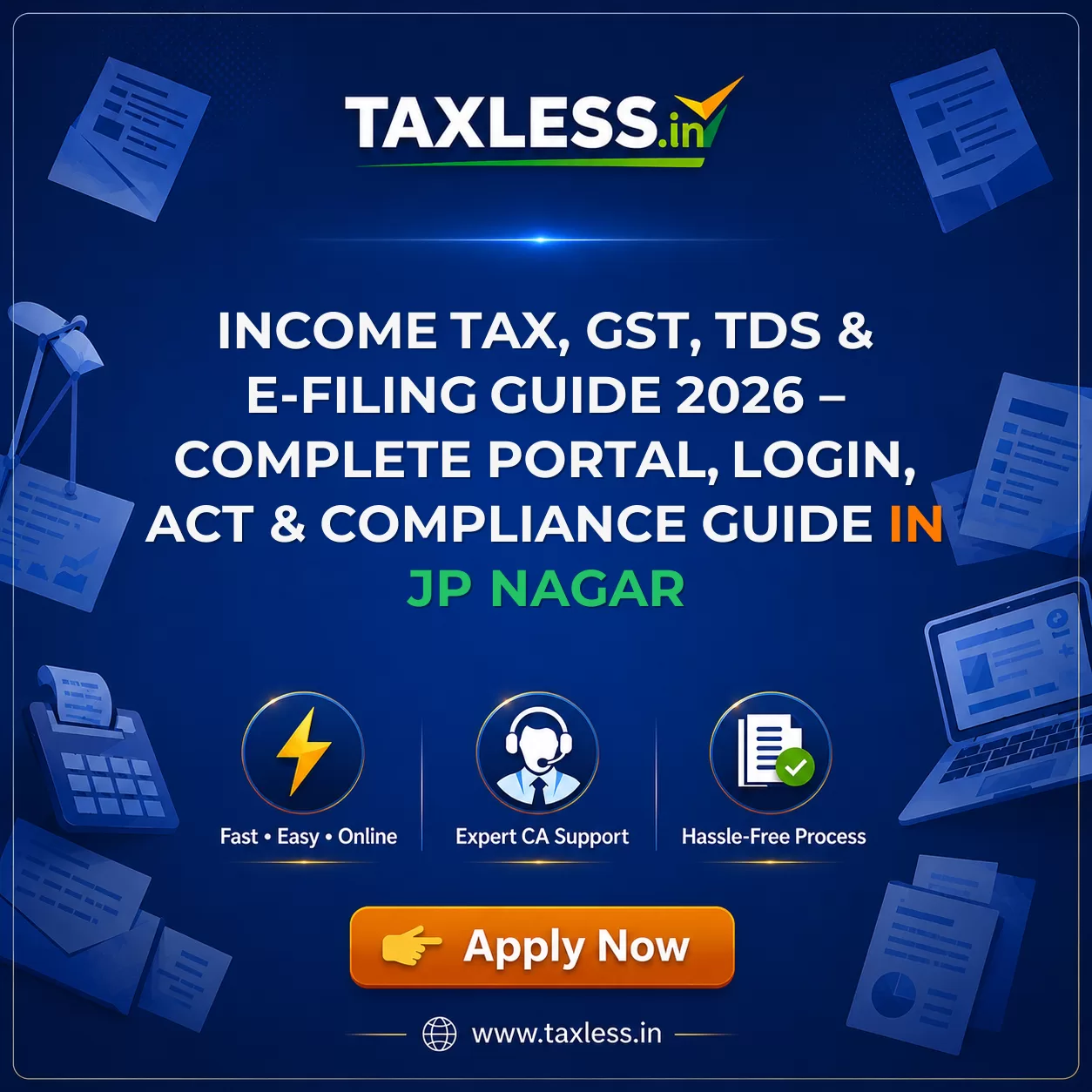 Income Tax, GST, TDS & E-Filing Guide 2026 – Complete Portal, Login, Act & Compliance Guide in Jp Nagar