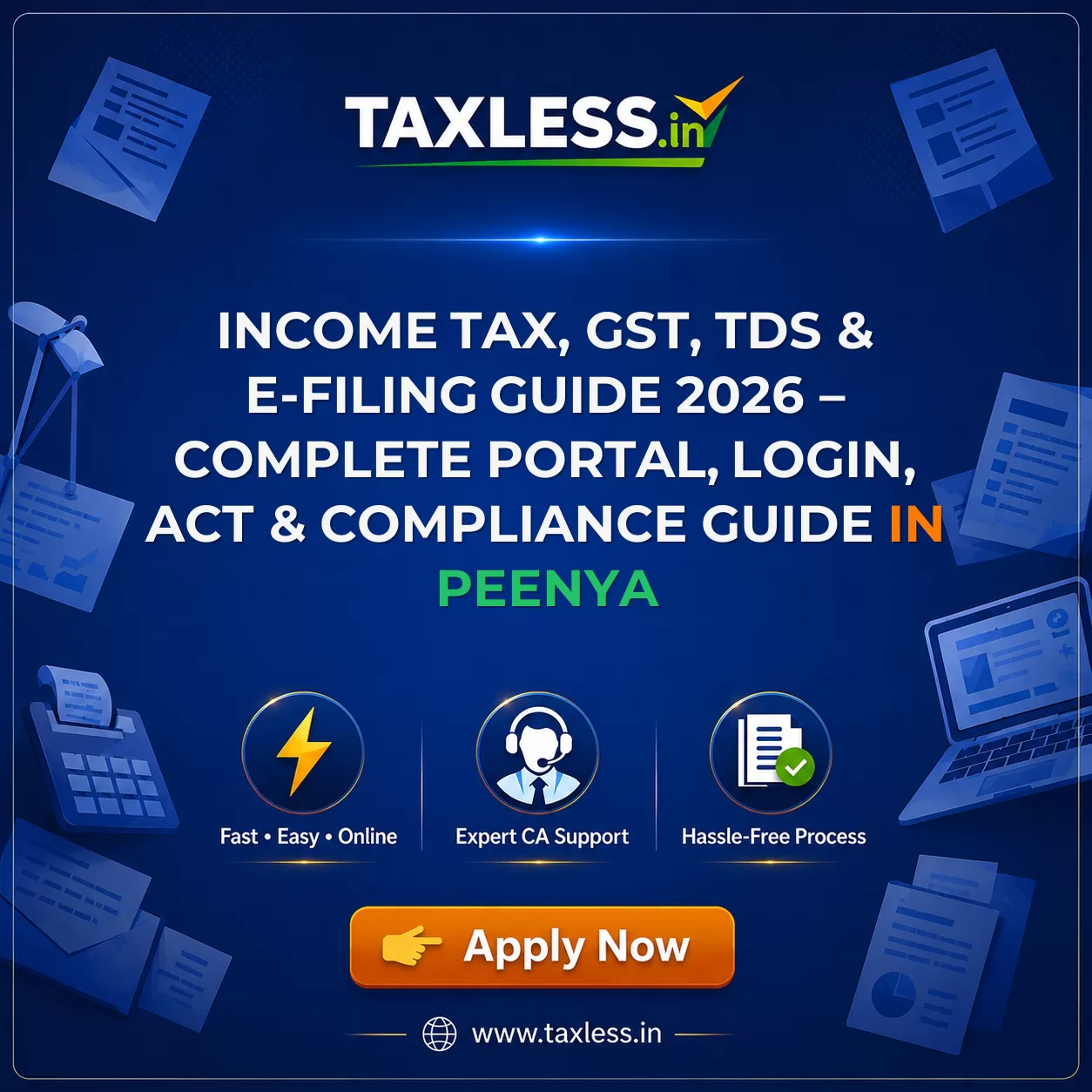 Income Tax, GST, TDS & E-Filing Guide 2026 – Complete Portal, Login, Act & Compliance Guide in Peenya