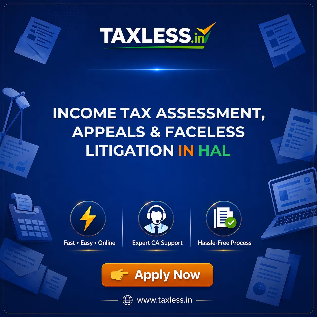 Income Tax Assessment, Appeals & Faceless Litigation in Hal