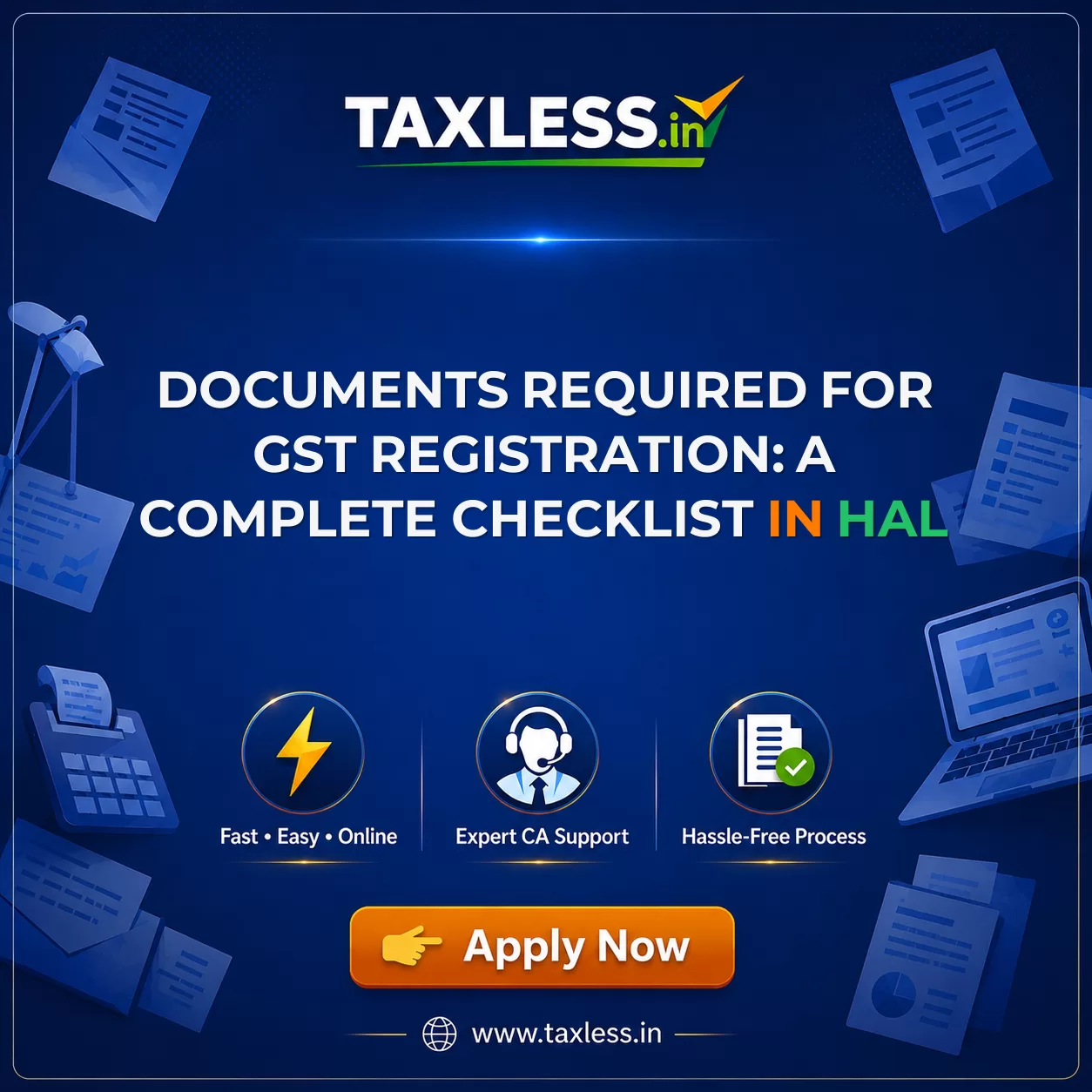 Documents Required for GST Registration: A Complete Checklist in Hal
