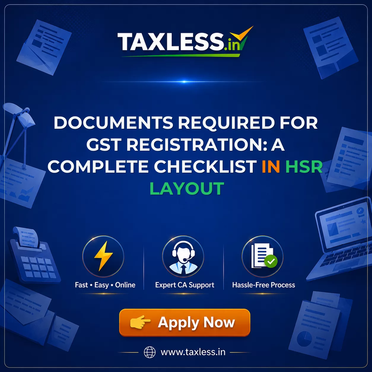 Documents Required for GST Registration: A Complete Checklist in Hsr Layout