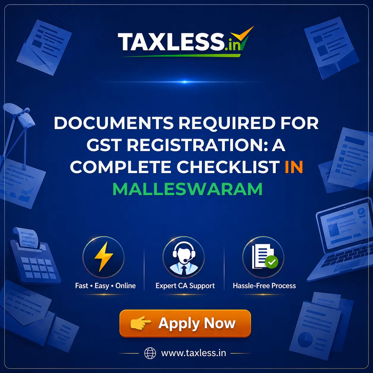 Documents Required for GST Registration: A Complete Checklist in Malleswaram