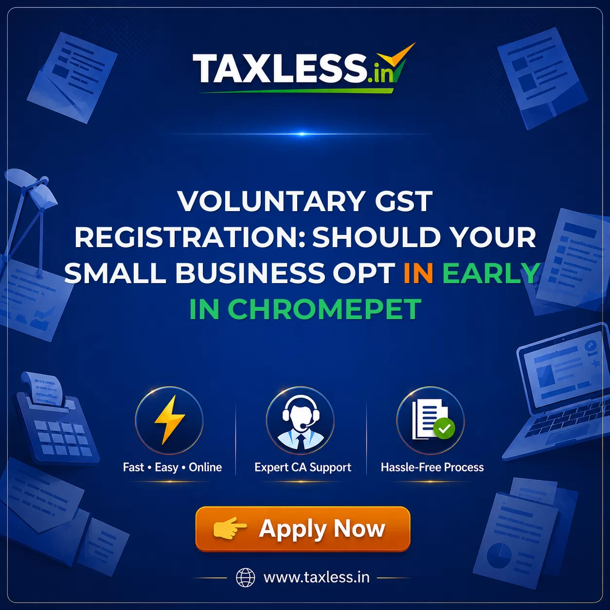 Voluntary GST Registration: Should Your Small Business Opt In Early in Chromepet