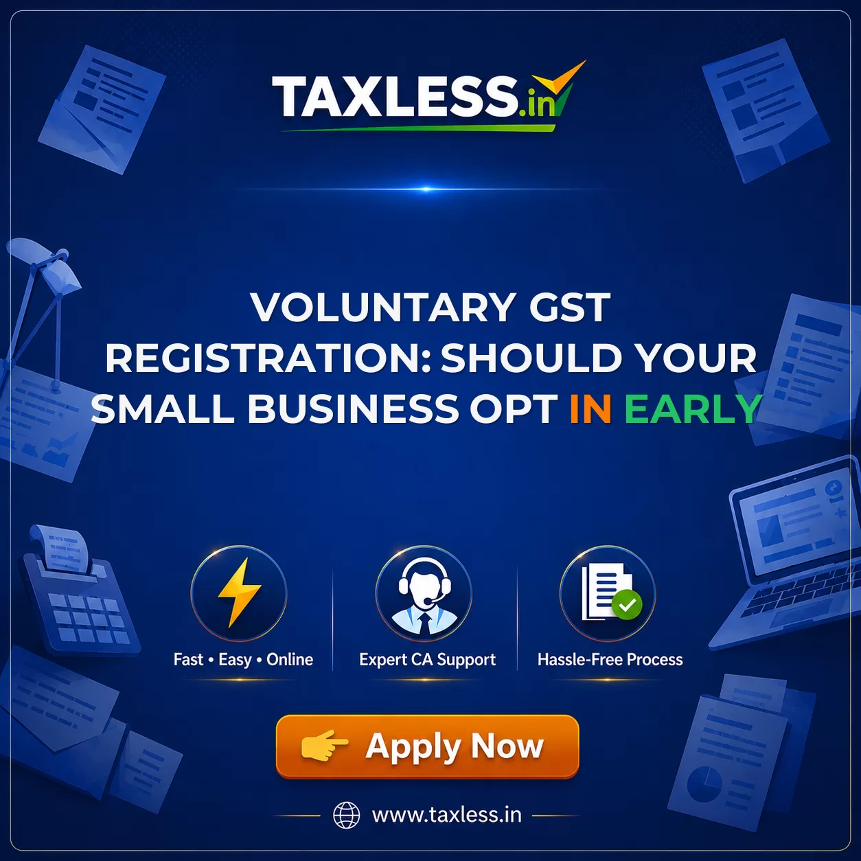 Voluntary GST Registration: Should Your Small Business Opt In Early