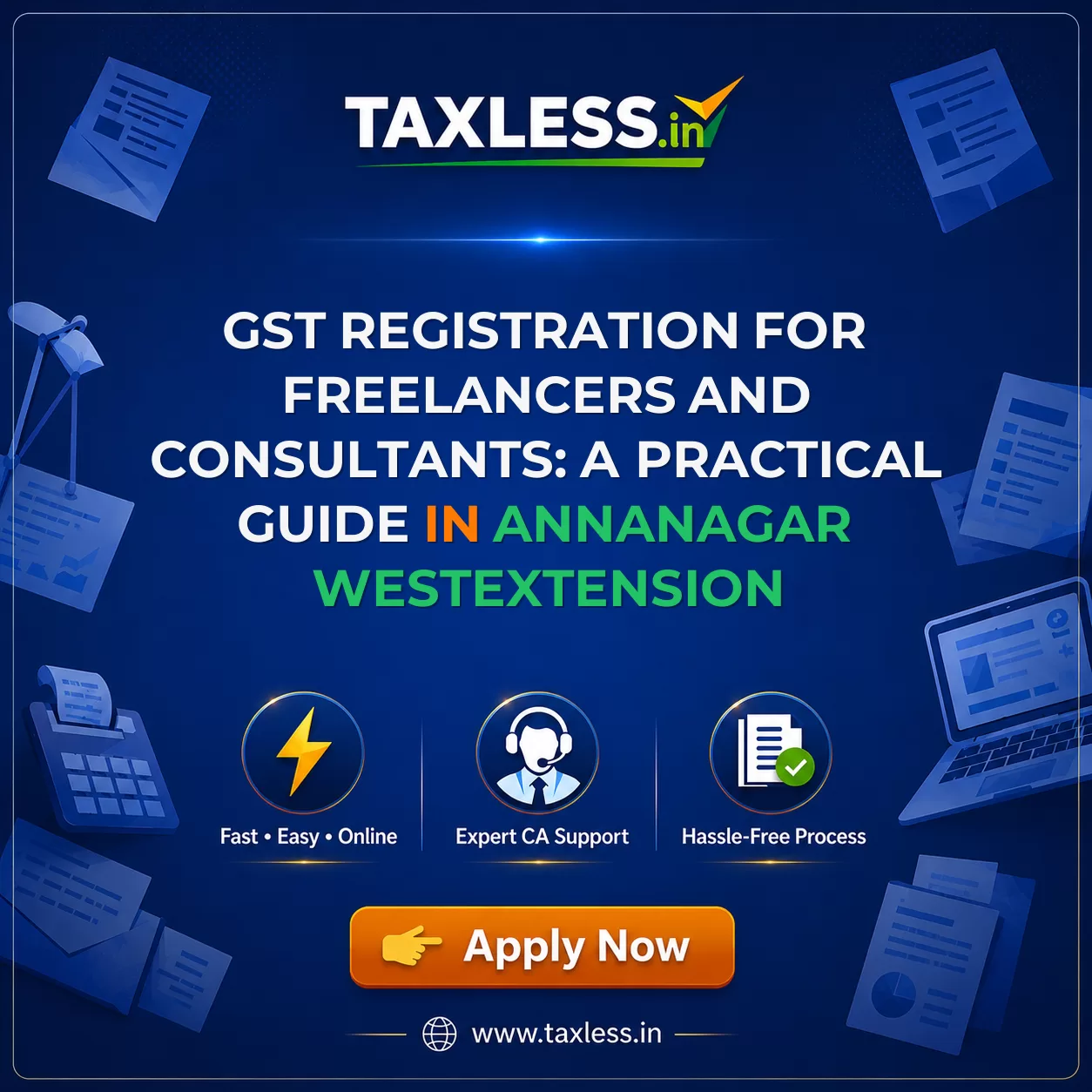 GST Registration for Freelancers and Consultants: A Practical Guide in Annanagar Westextension