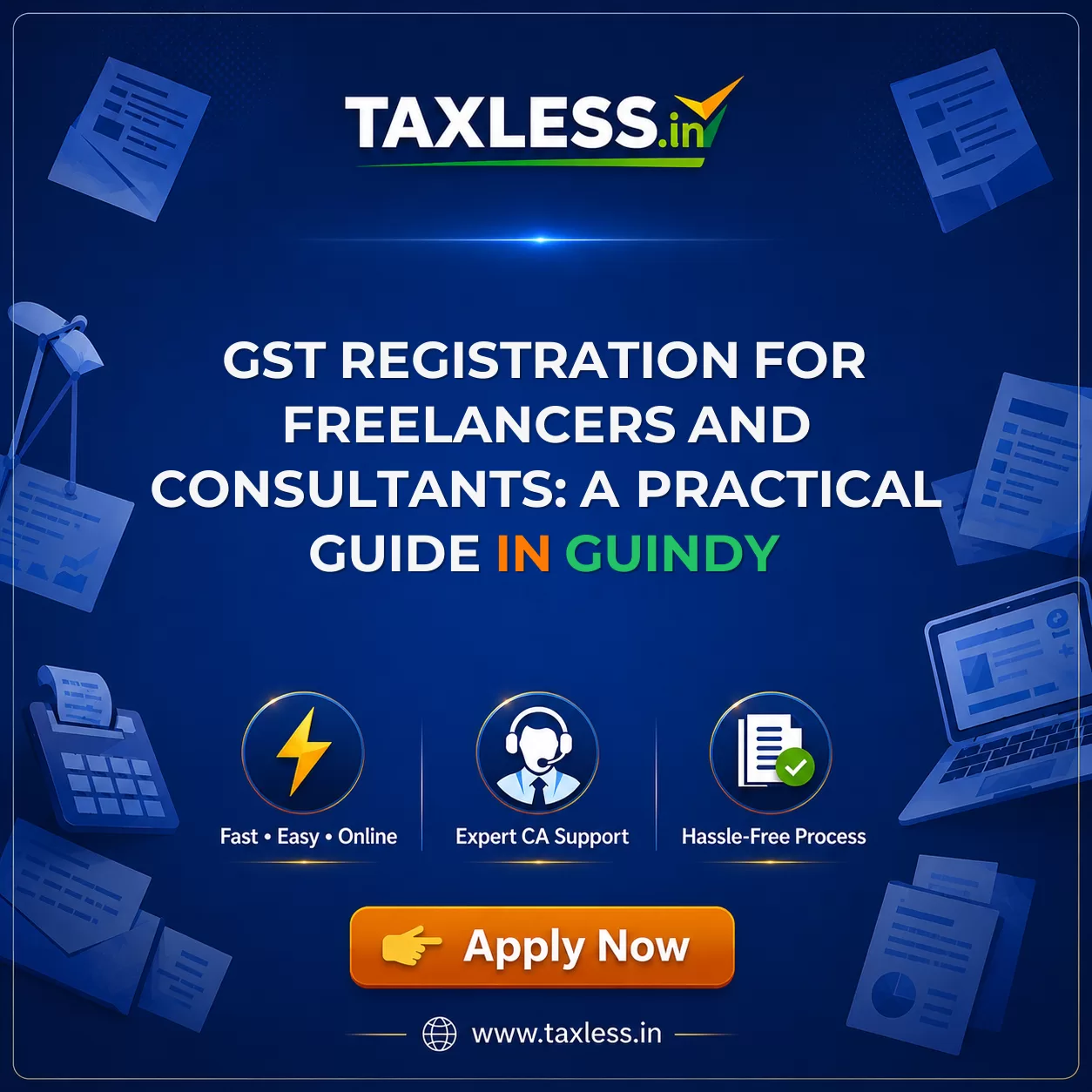 GST Registration for Freelancers and Consultants: A Practical Guide in Guindy
