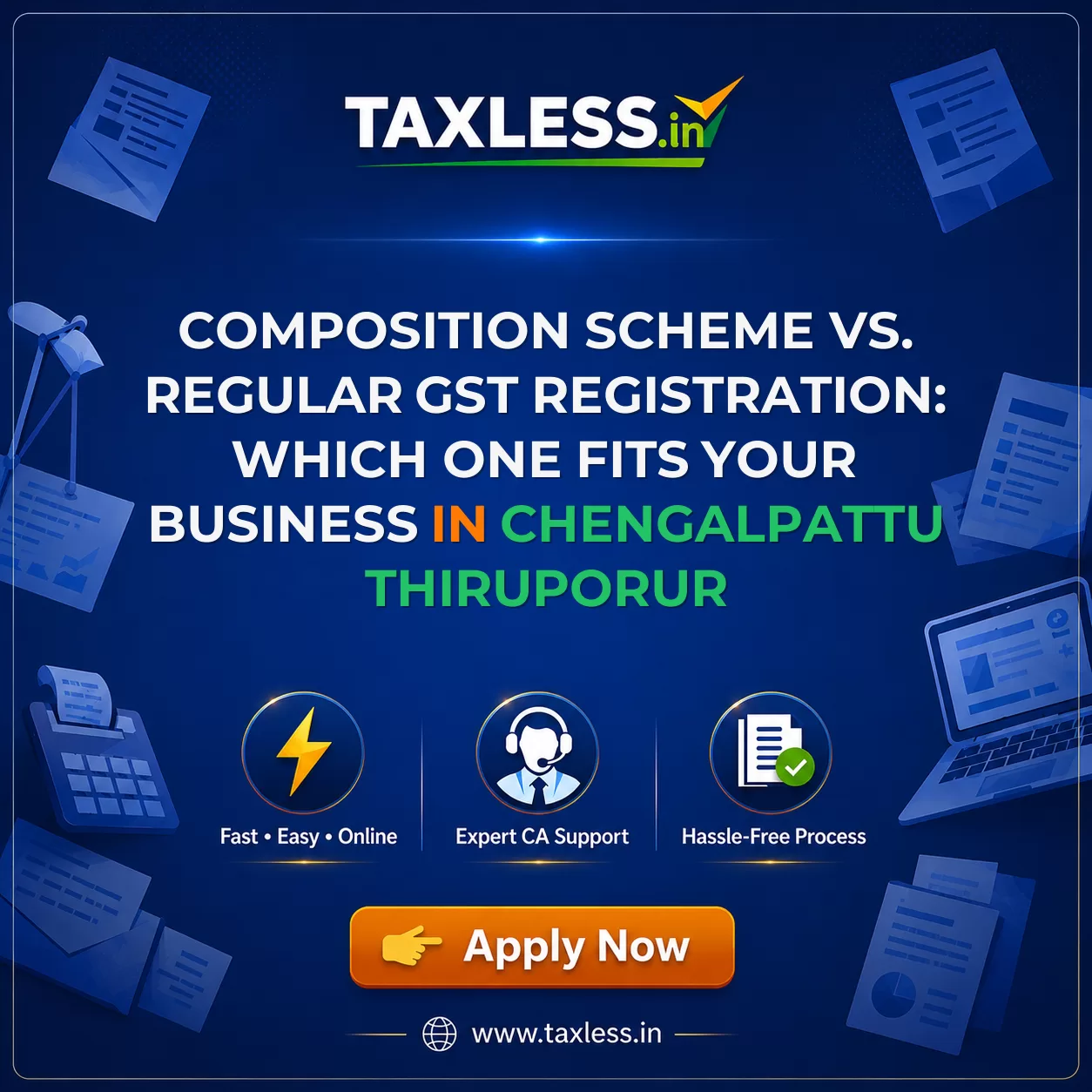 Composition Scheme vs. Regular GST Registration: Which One Fits Your Business in Chengalpattu Thiruporur