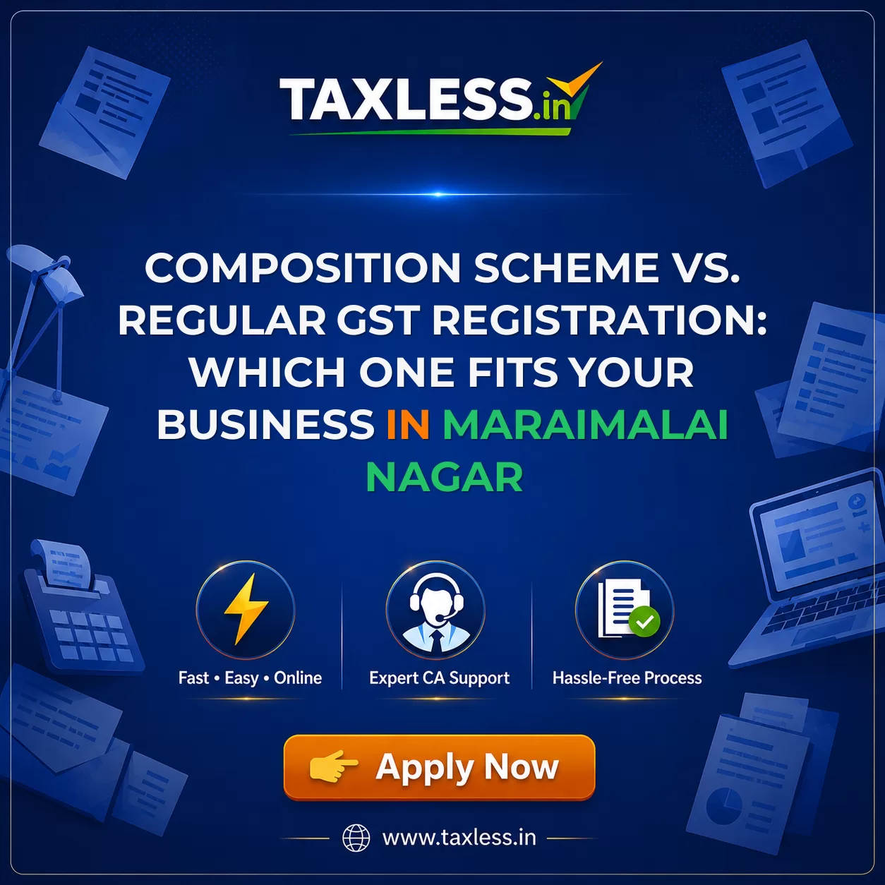 Composition Scheme vs. Regular GST Registration: Which One Fits Your Business in Maraimalai Nagar