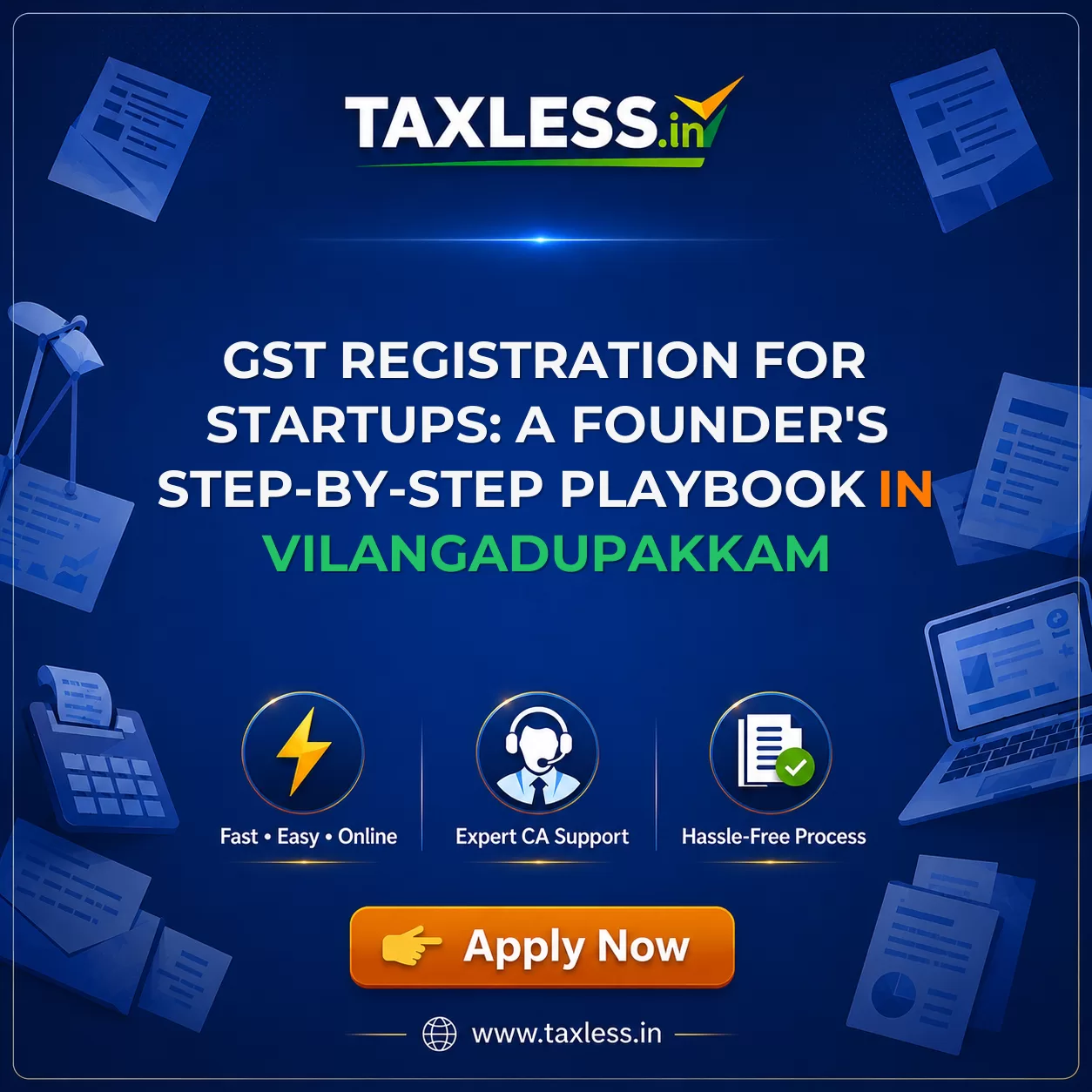 GST Registration for Startups: A Founder's Step-by-Step Playbook in Vilangadupakkam