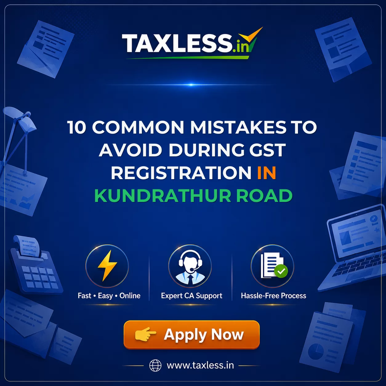 10 Common Mistakes to Avoid During GST Registration in Kundrathur Road