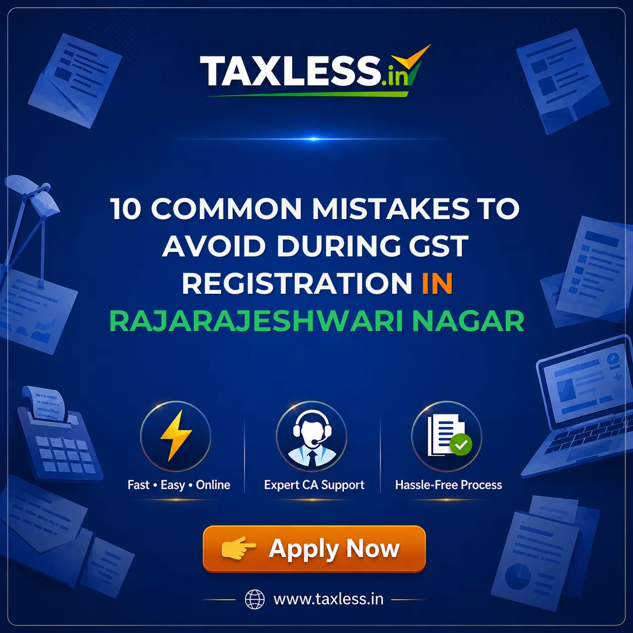 10 Common Mistakes to Avoid During GST Registration in Rajarajeshwari Nagar