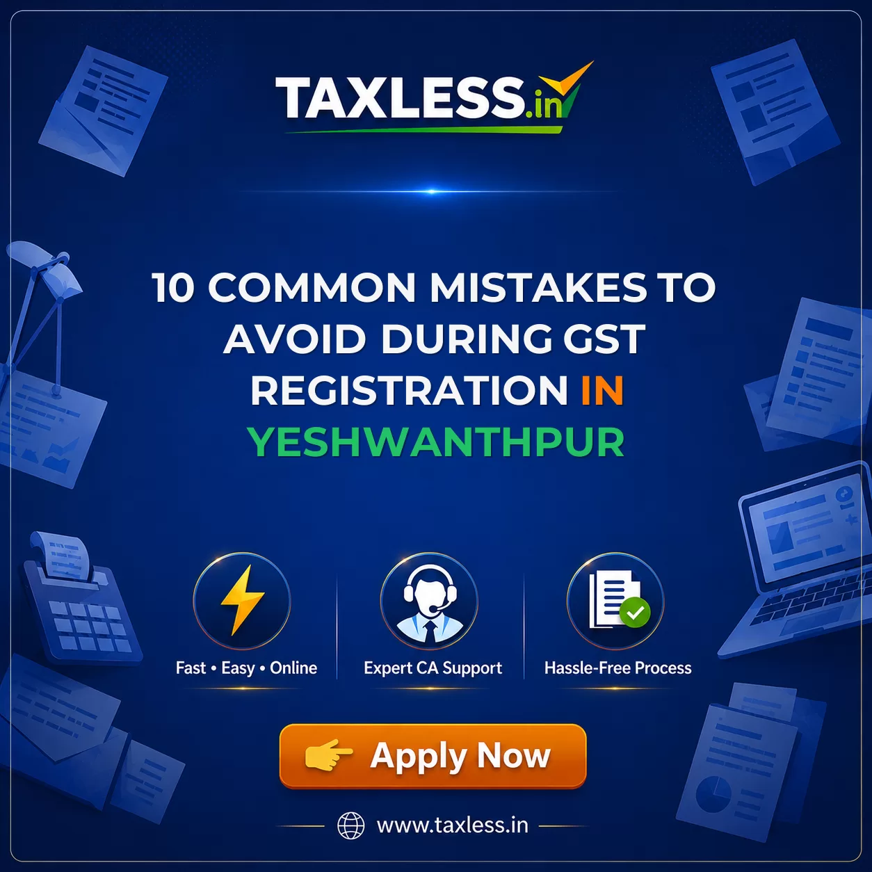 10 Common Mistakes to Avoid During GST Registration in Yeshwanthpur