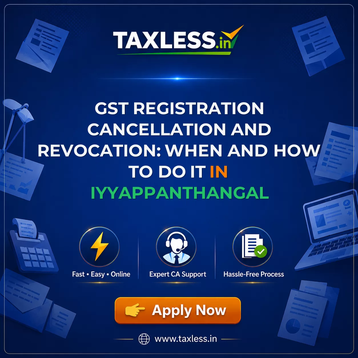 GST Registration Cancellation and Revocation: When and How to Do It in Iyyappanthangal