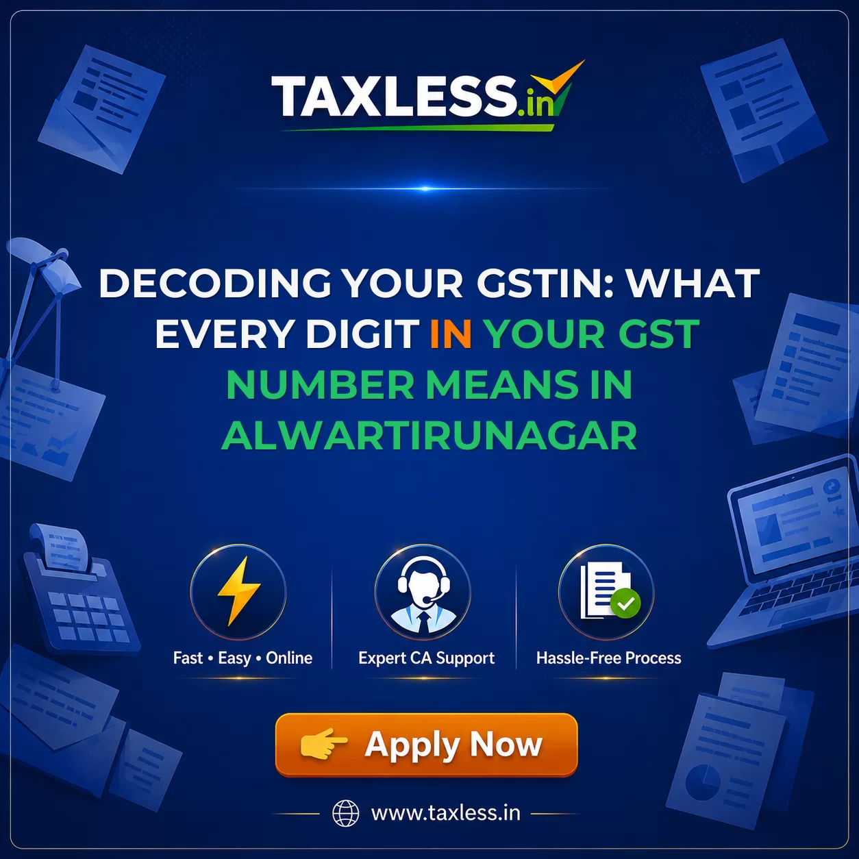 Decoding Your GSTIN: What Every Digit in Your GST Number Means in Alwartirunagar