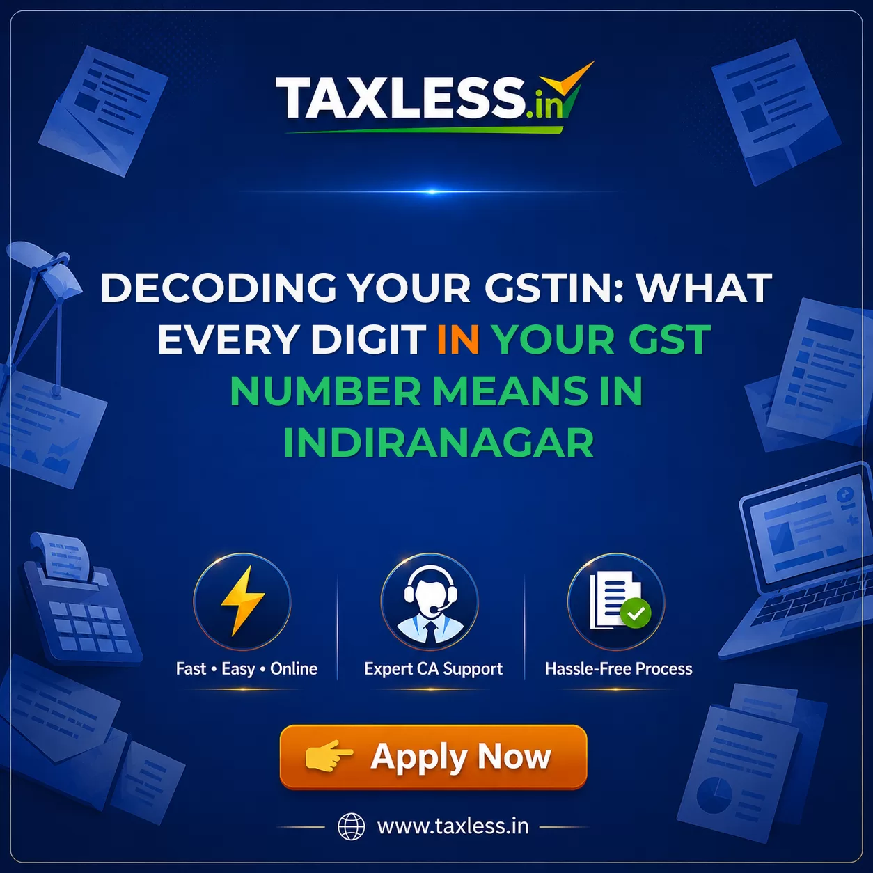 Decoding Your GSTIN: What Every Digit in Your GST Number Means in Indiranagar