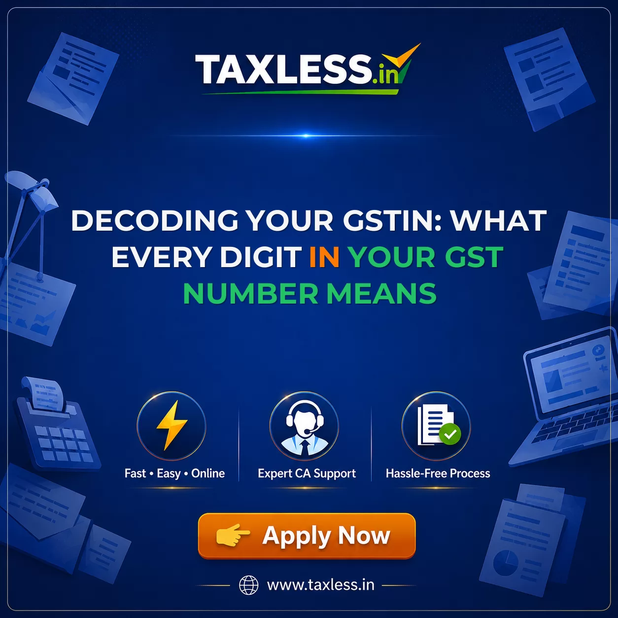 Decoding Your GSTIN: What Every Digit in Your GST Number Means