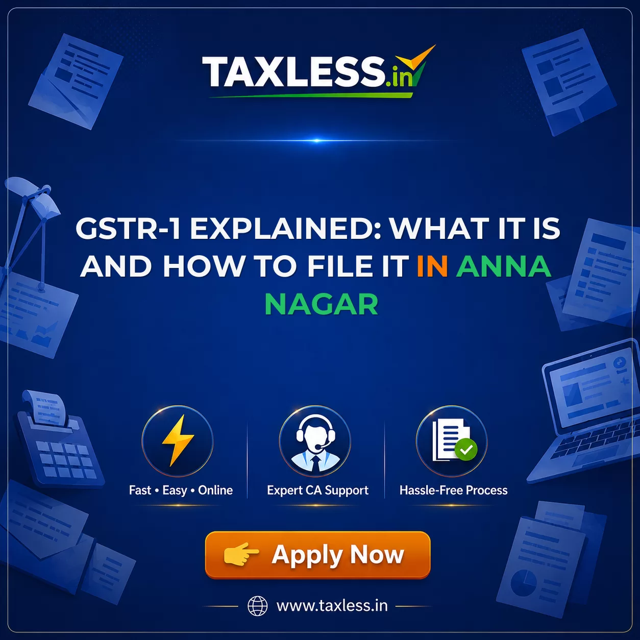 GSTR-1 Explained: What It Is and How to File It in Anna Nagar
