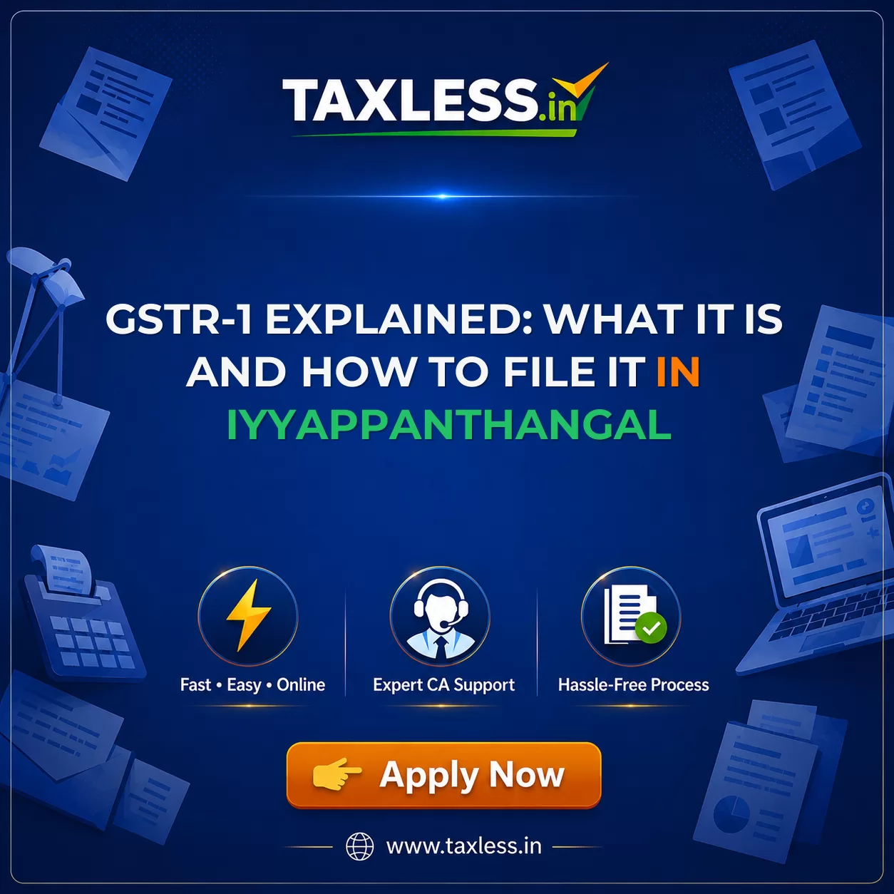GSTR-1 Explained: What It Is and How to File It in Iyyappanthangal