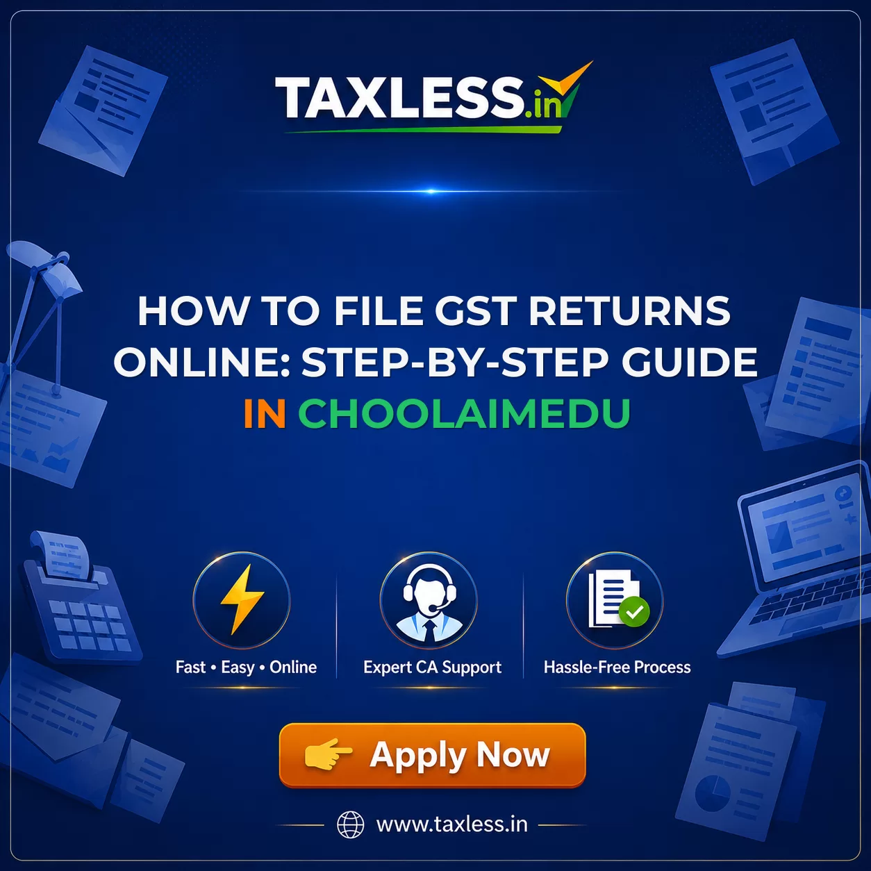 How to File GST Returns Online: Step-by-Step Guide in Choolaimedu