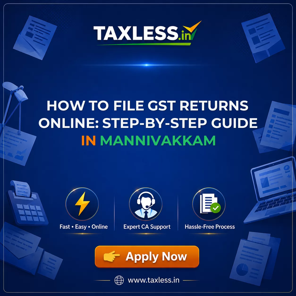 How to File GST Returns Online: Step-by-Step Guide in Mannivakkam