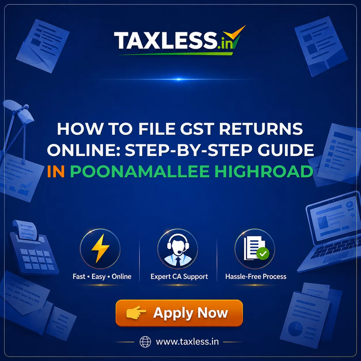 How to File GST Returns Online: Step-by-Step Guide in Poonamallee Highroad