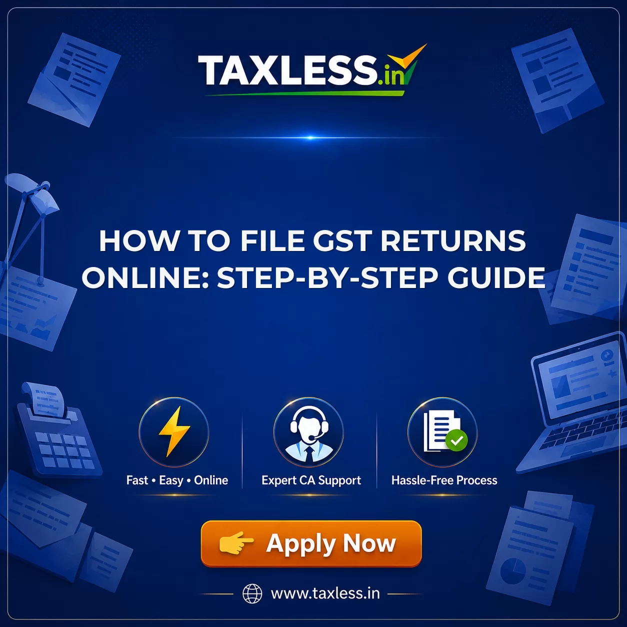 How to File GST Returns Online: Step-by-Step Guide