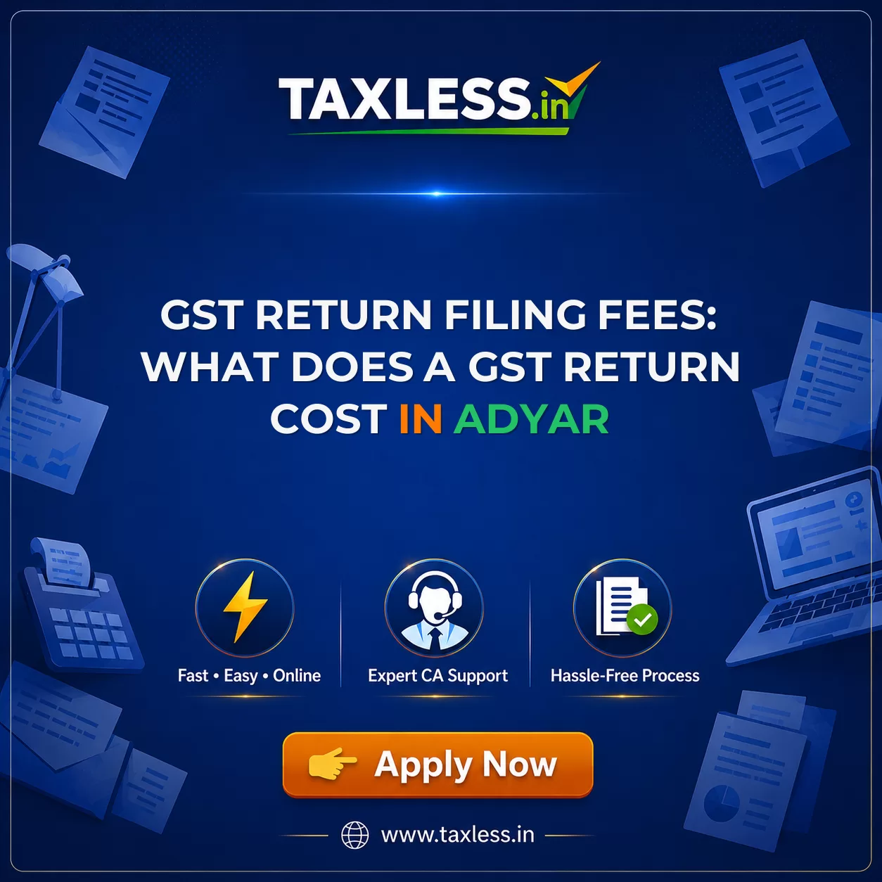 GST Return Filing Fees: What Does a GST Return Cost in Adyar