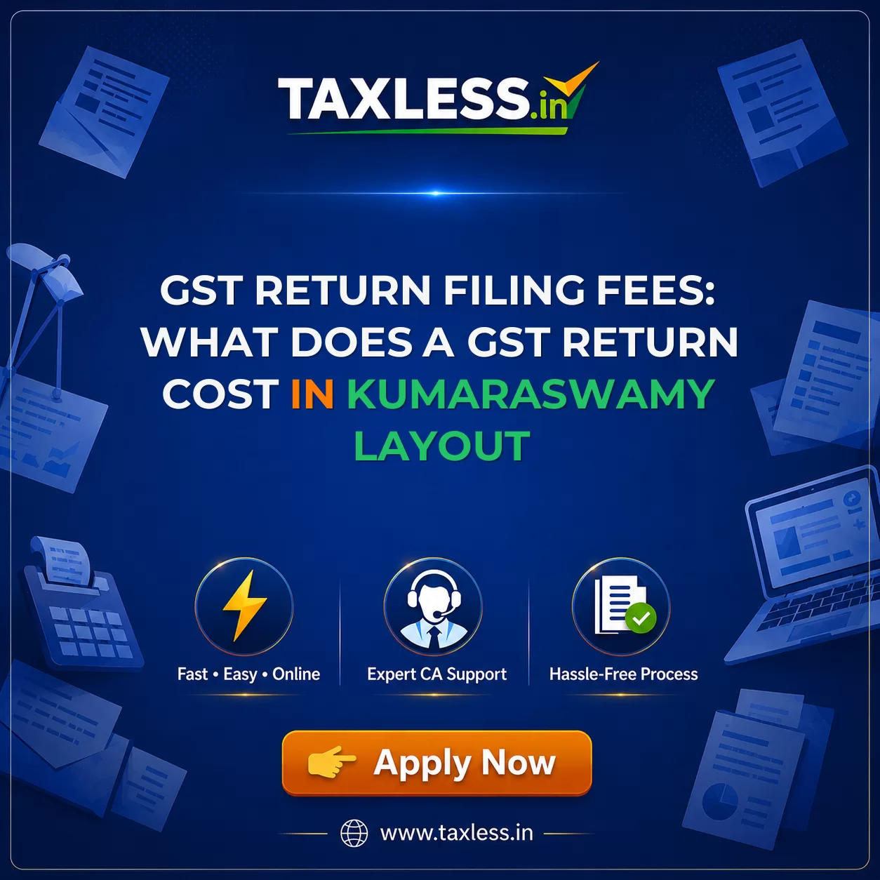 GST Return Filing Fees: What Does a GST Return Cost in Kumaraswamy Layout