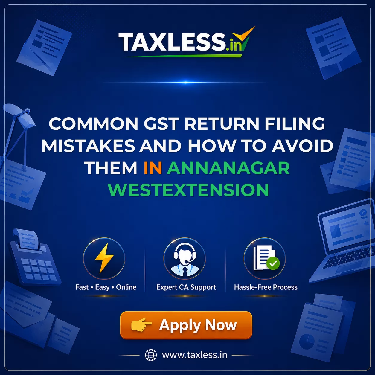 Common GST Return Filing Mistakes and How to Avoid Them in Annanagar Westextension