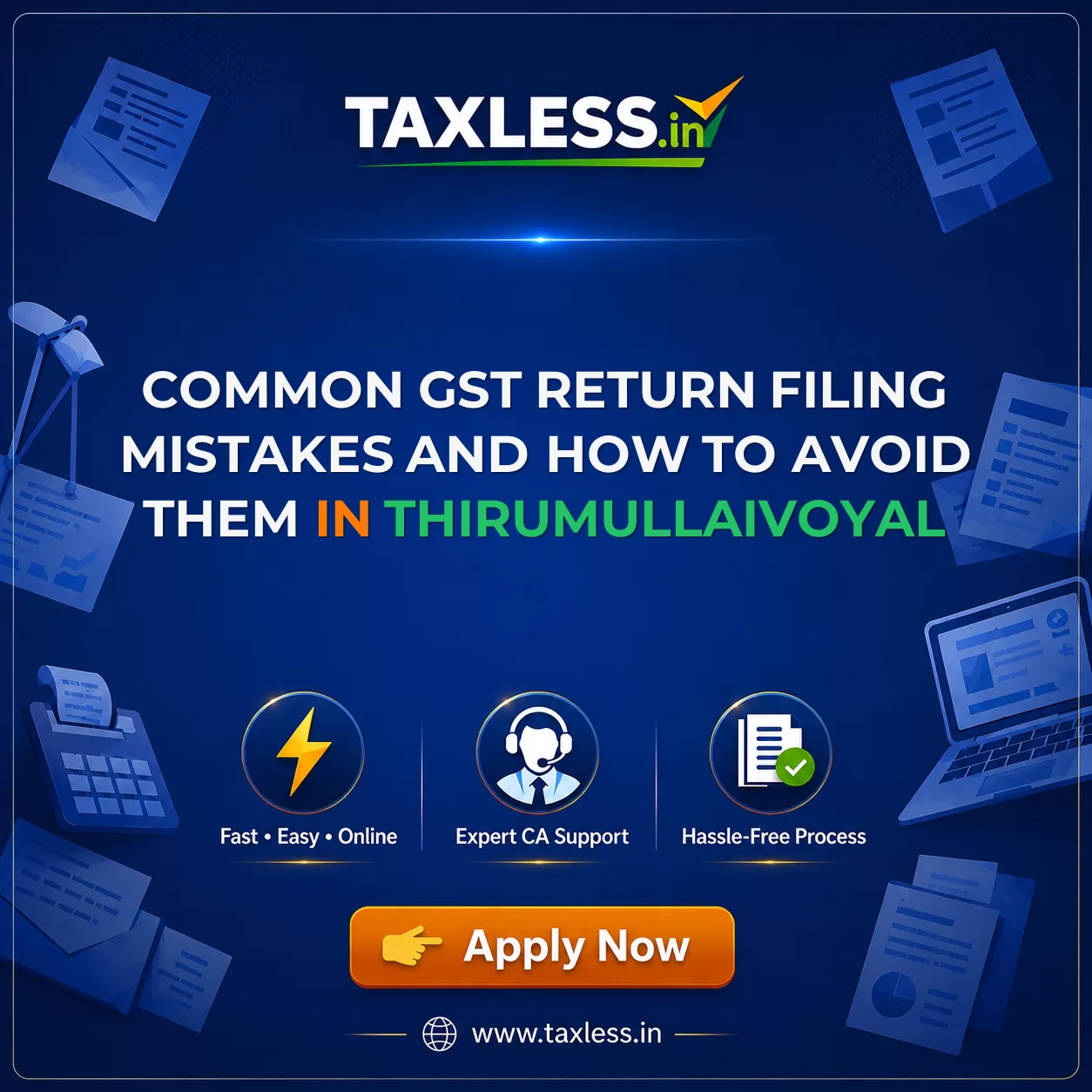 Common GST Return Filing Mistakes and How to Avoid Them in Thirumullaivoyal