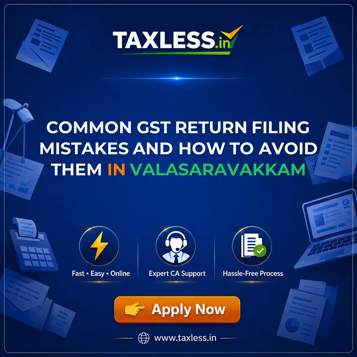 Common GST Return Filing Mistakes and How to Avoid Them in Valasaravakkam