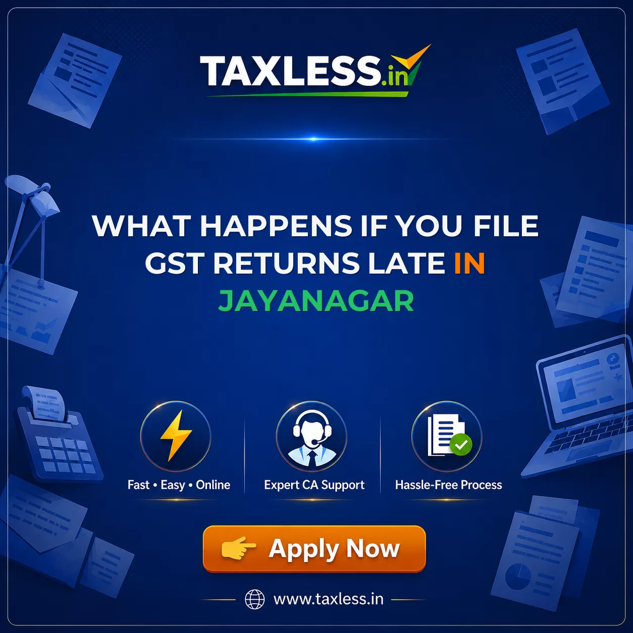 What Happens If You File GST Returns Late in Jayanagar