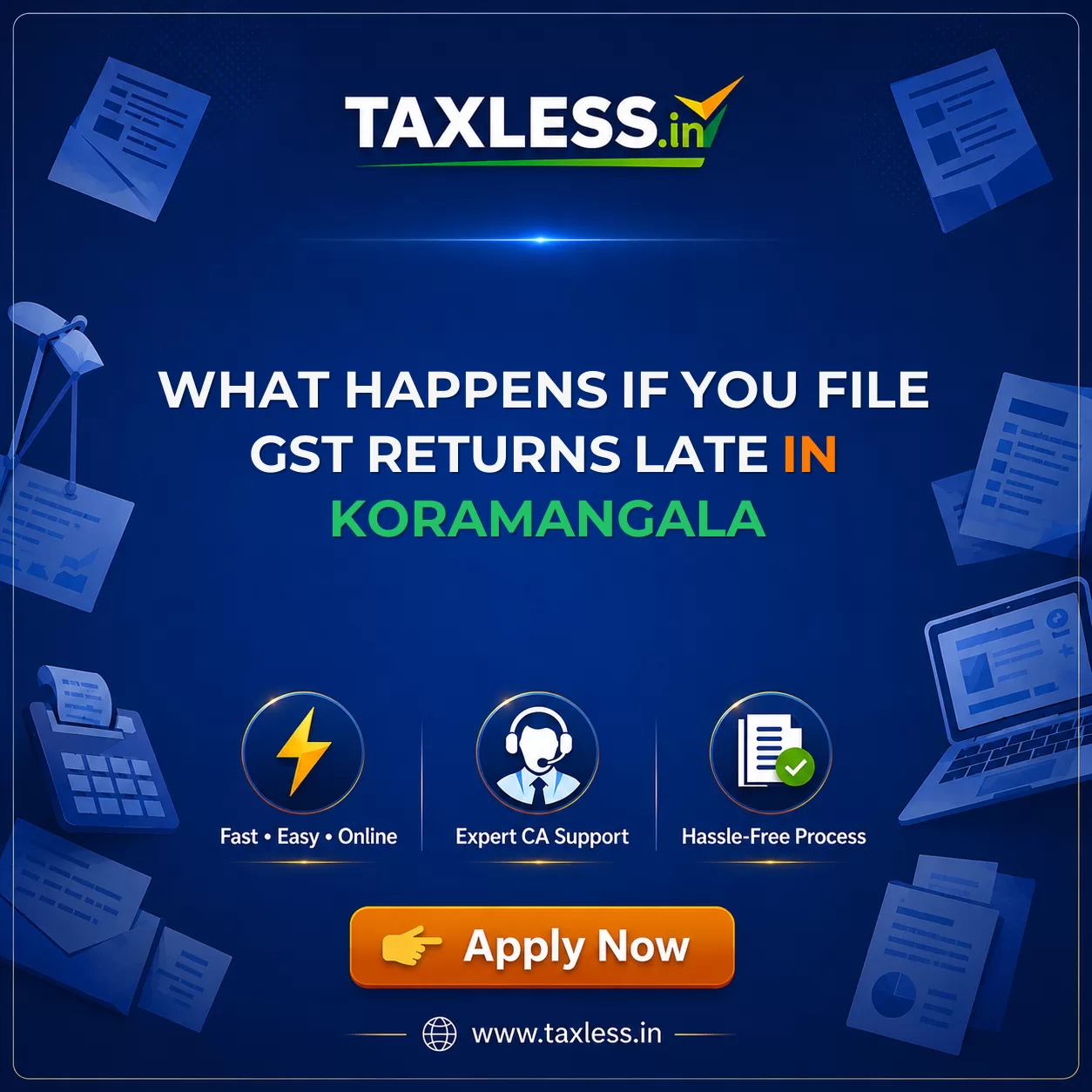 What Happens If You File GST Returns Late in Koramangala